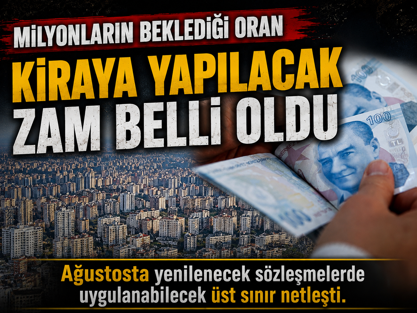 Kiracılar dikkat! Ağustos ayında bu oran uygulanacak