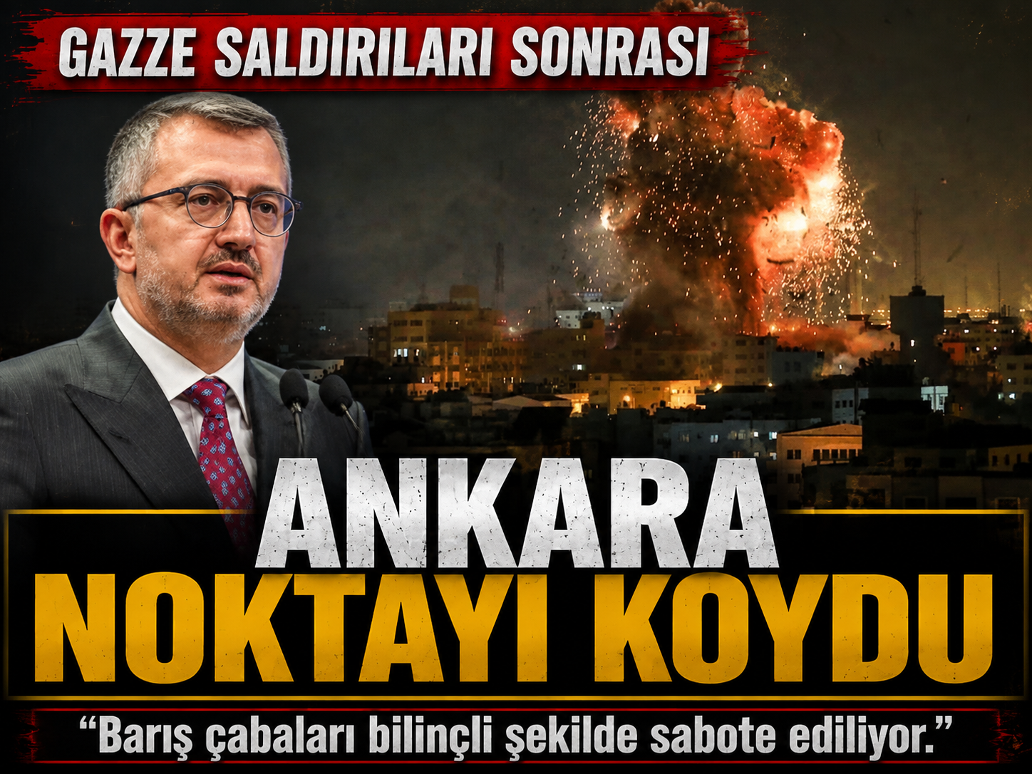 Duran’dan Gazze tepkisi: Barış çabaları sabote ediliyor