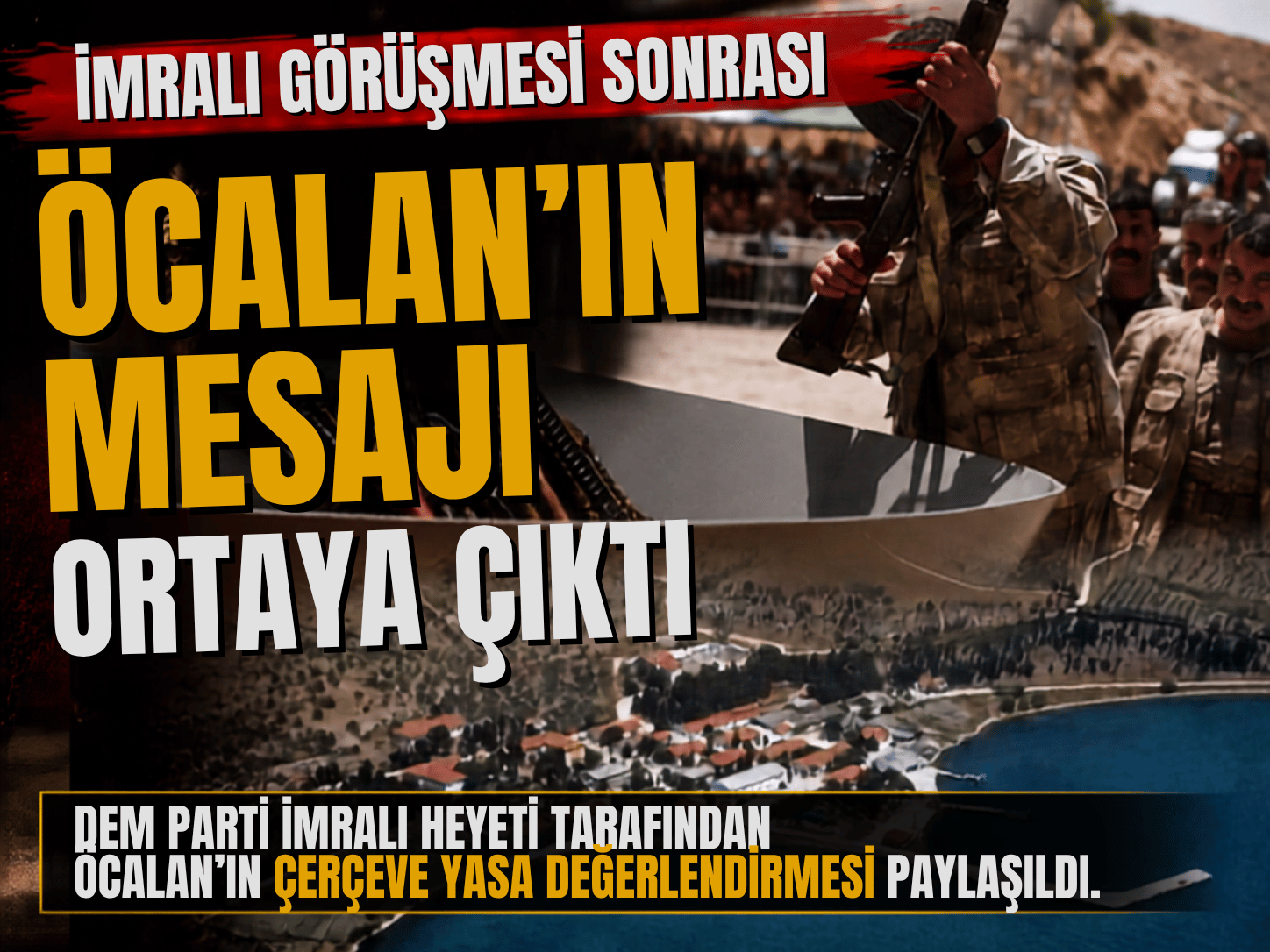 Öcalan: Tarihi bir sürecin başlangıcındayız