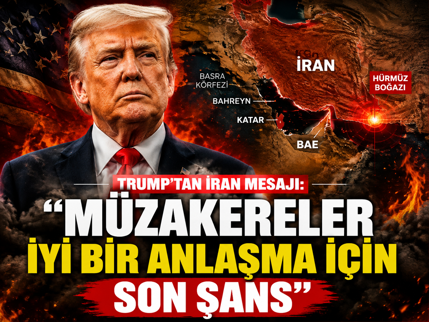 Trump’tan İran mesajı: “Müzakereler iyi bir anlaşma için son şans”
