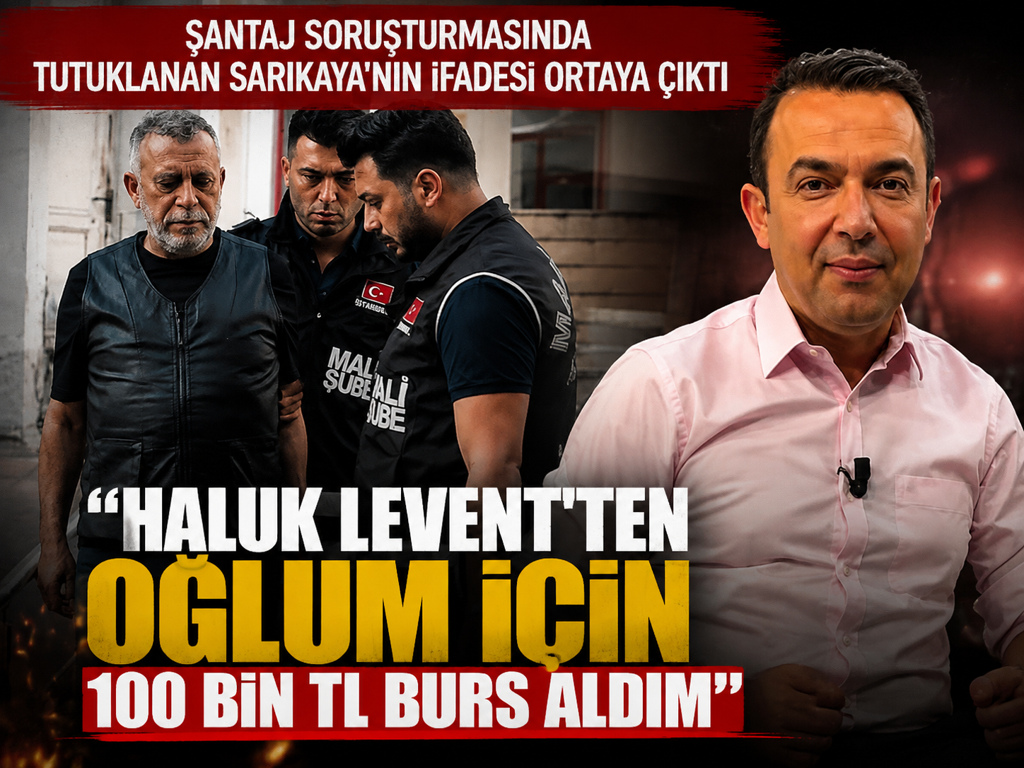 Tahir Sarıkaya :"Haluk Levent’ten Oğlum İçin 100 Bin TL Burs Aldım"