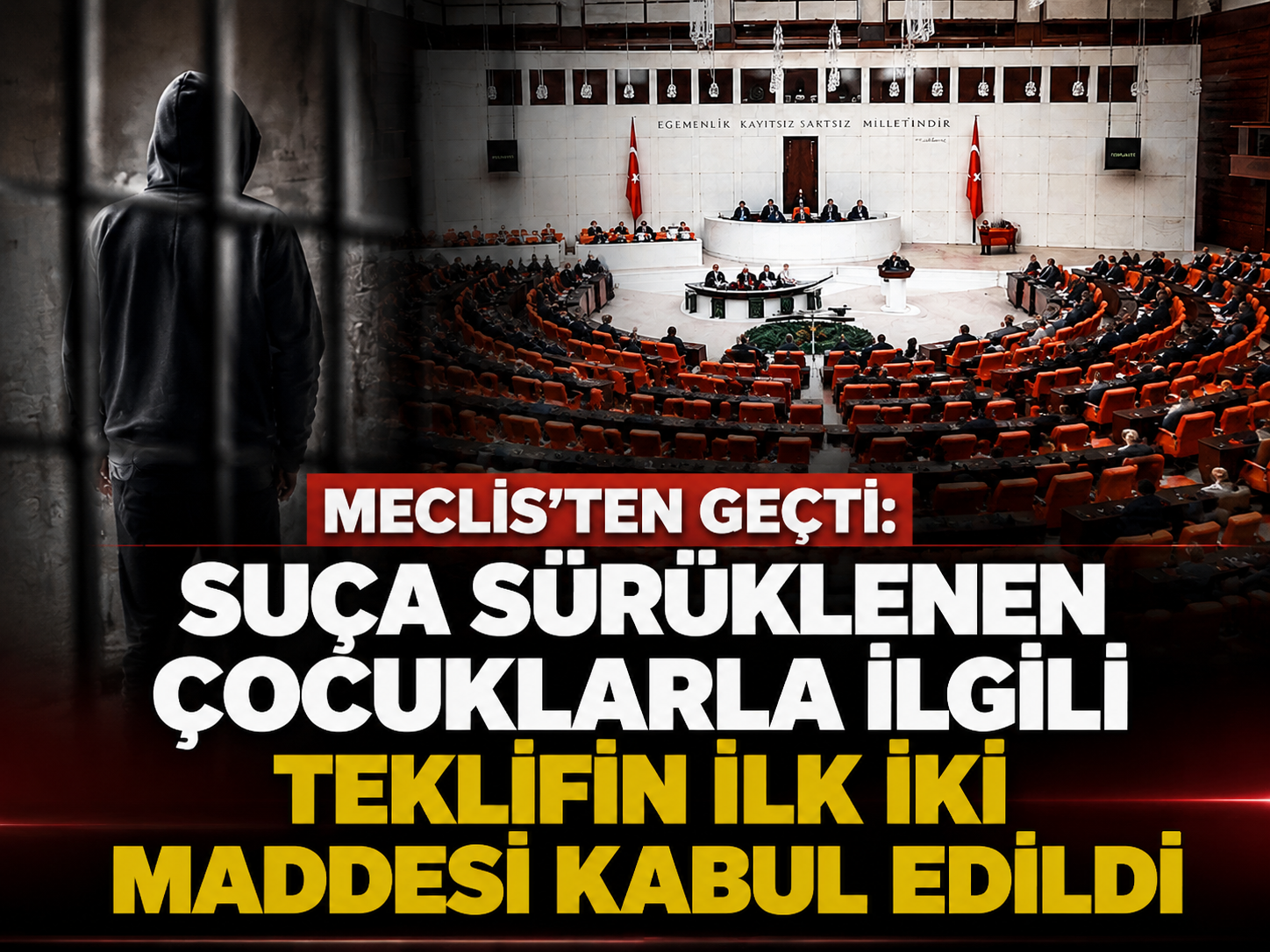 Meclis’ten geçti: Suça sürüklenen çocuklarla ilgili teklifin ilk iki maddesi kabul edildi