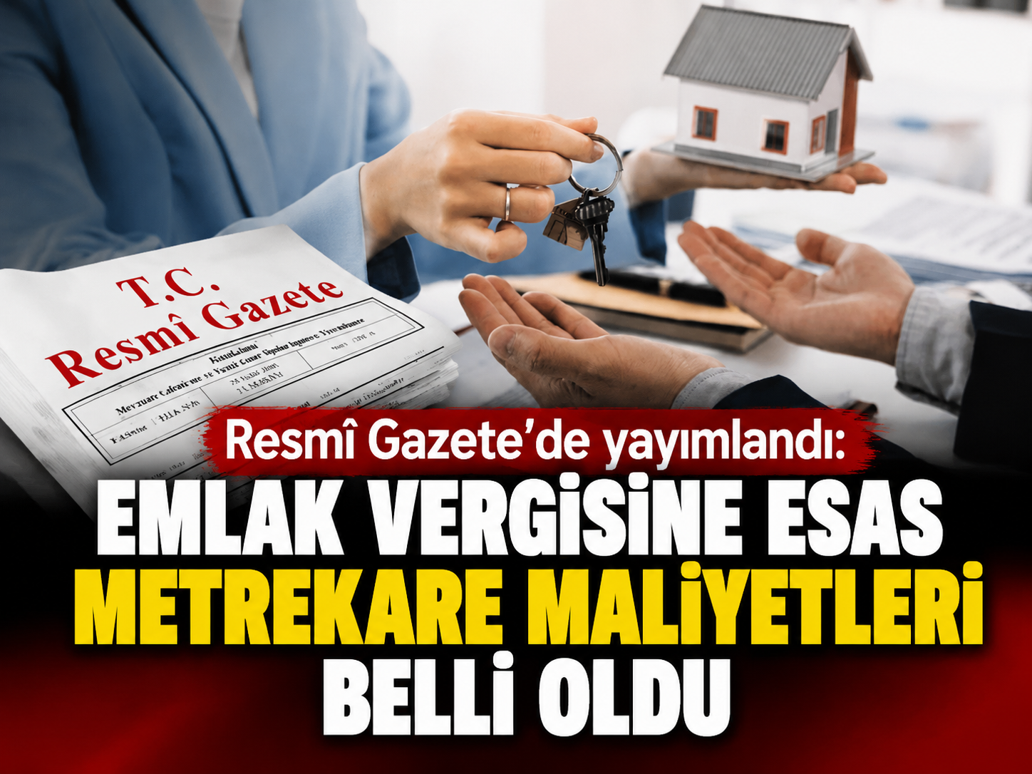 Resmî Gazete’de yayımlandı: Emlak vergisine esas metrekare maliyetleri belli oldu