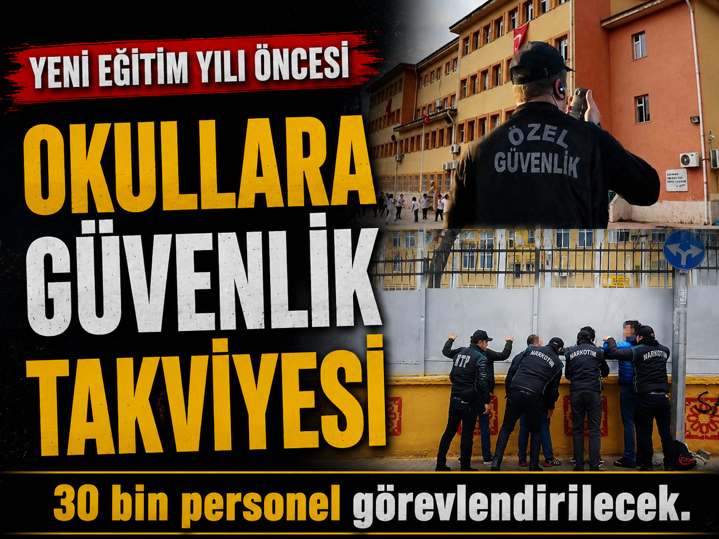 MEB'den yeni önlem: Okullara 30 bin güvenlik görevlisi