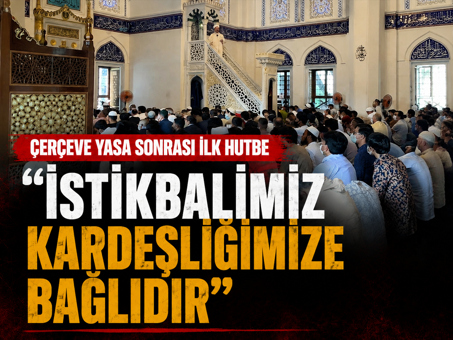 Diyanet’ten birlik çağrısı: İstikbalimiz kardeşliğe bağlı