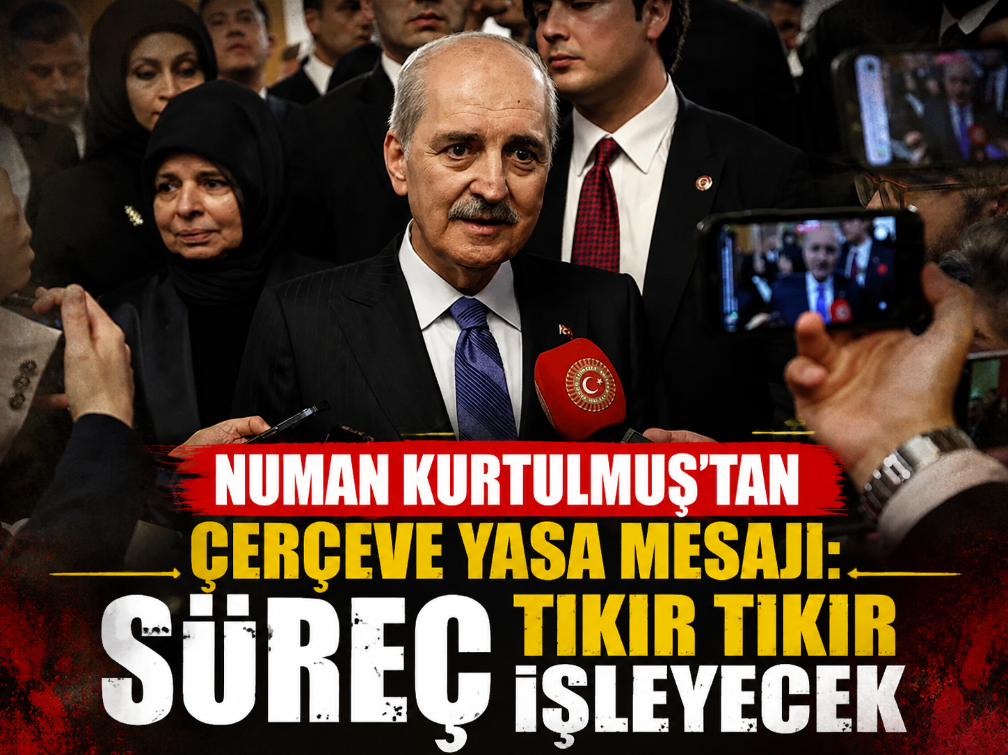Numan Kurtulmuş’tan çerçeve yasa mesajı: Süreç tıkır tıkır işleyecek