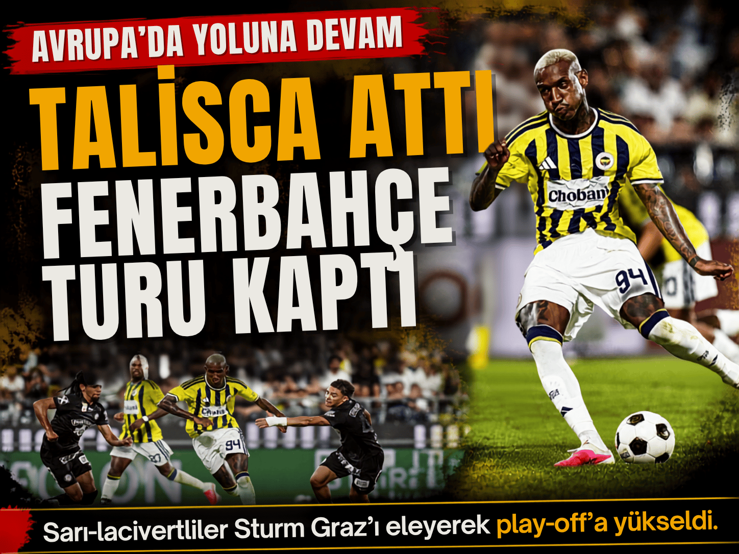 Talisca penaltı golüyle Fenerbahçe'yi play-off'a taşıdı