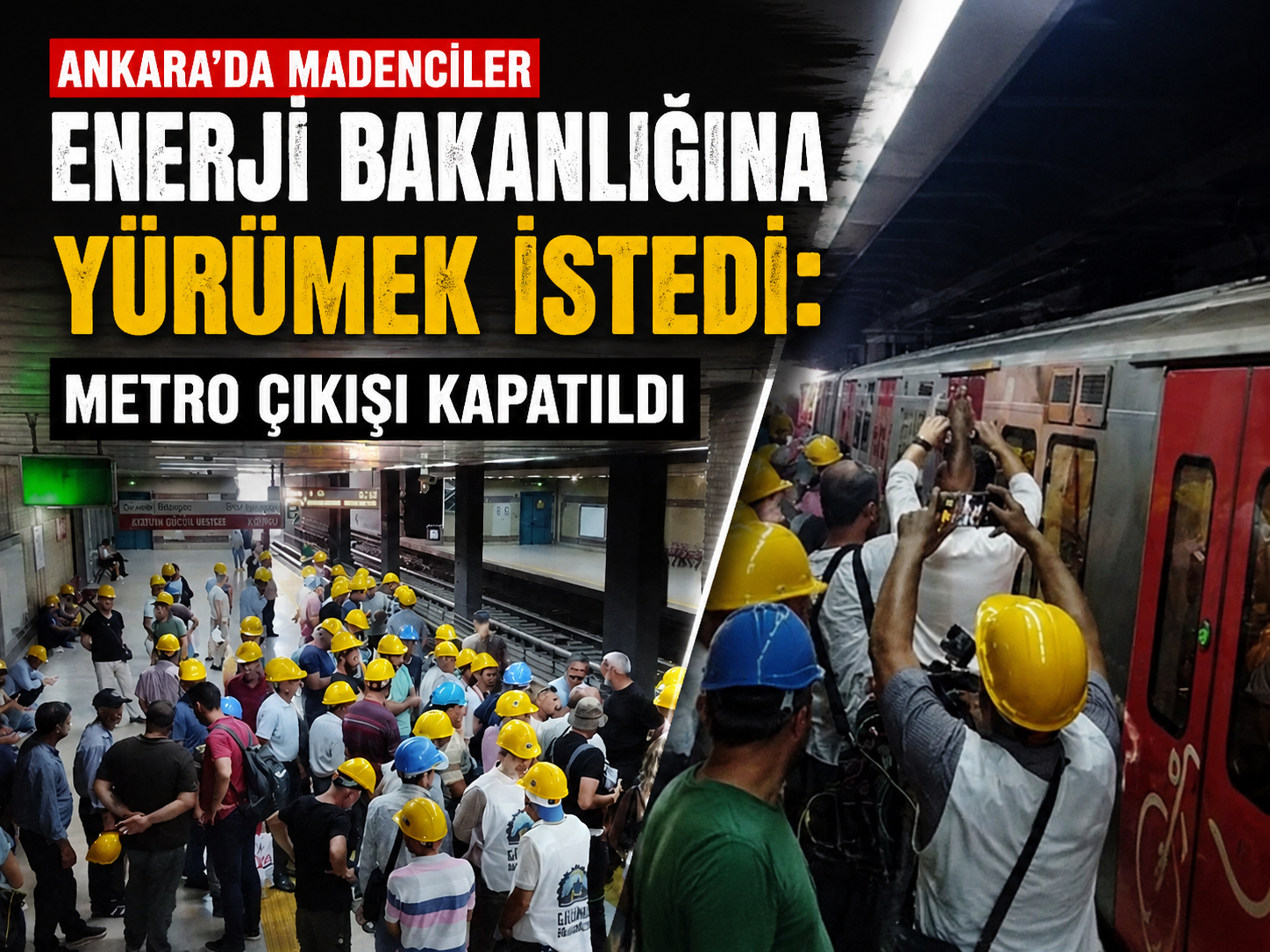 Ankara’da madenciler Enerji Bakanlığına yürümek istedi: Metro çıkışı kapatıldı