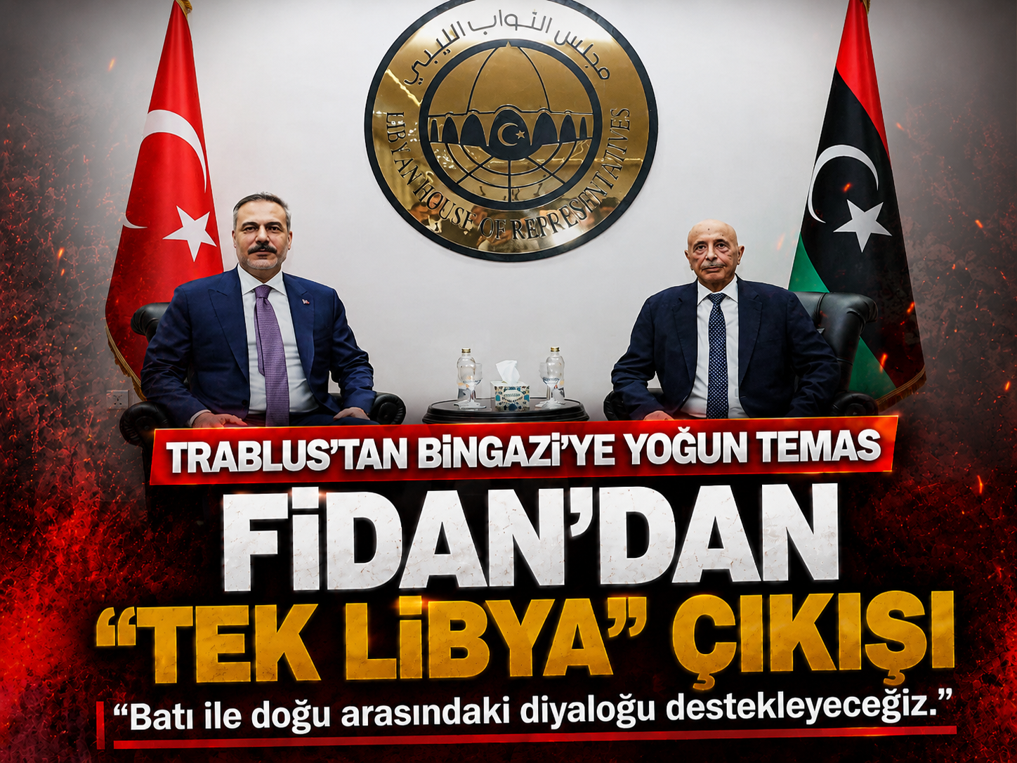 Hakan Fidan: Libya'nın geleceği için destek sürecek