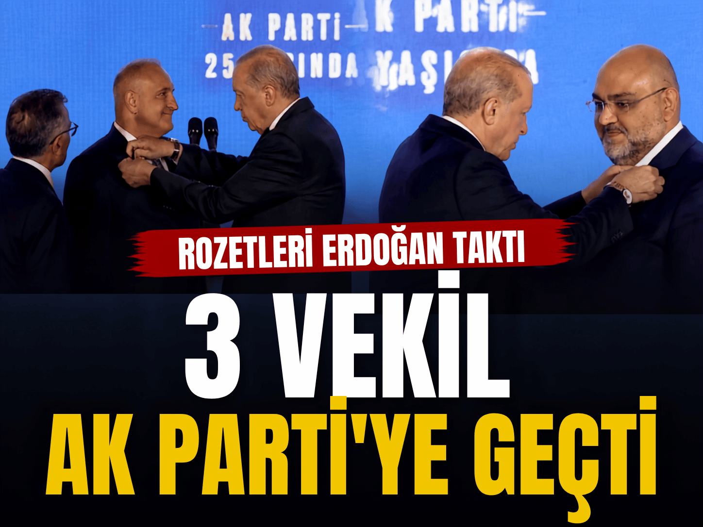 3 vekil ve çok sayıda belediye başkanı AK Parti’ye geçti