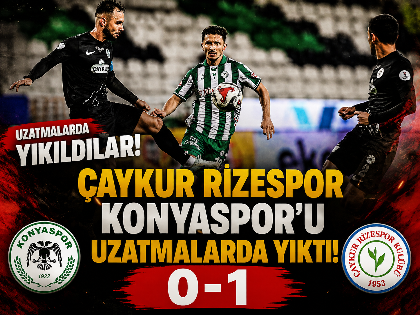 Çaykur Rizespor Konyaspor'u uzatmalarda yıktı: 0-1