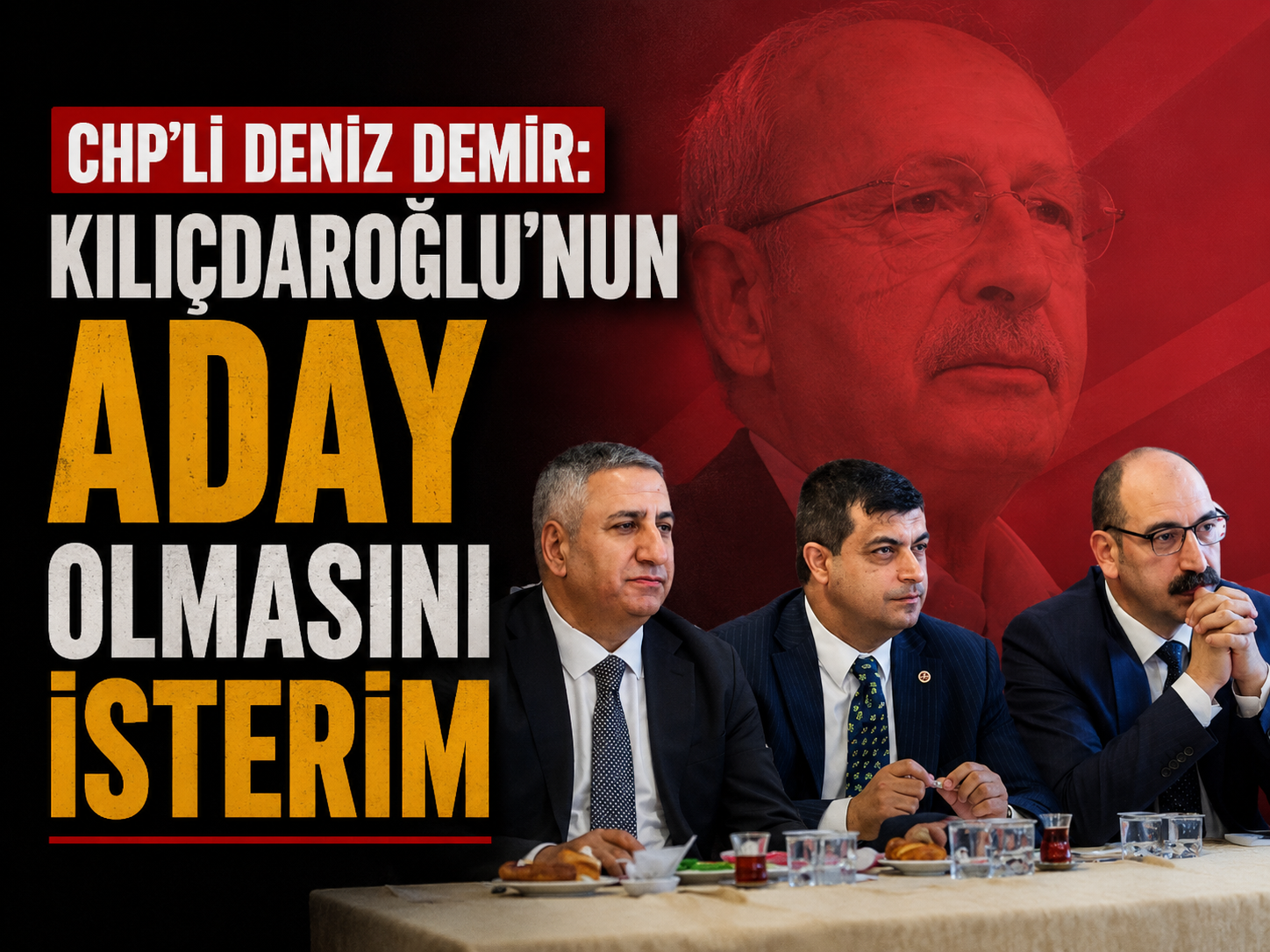 CHP’li Deniz Demir: Kılıçdaroğlu’nun aday olmasını isterim