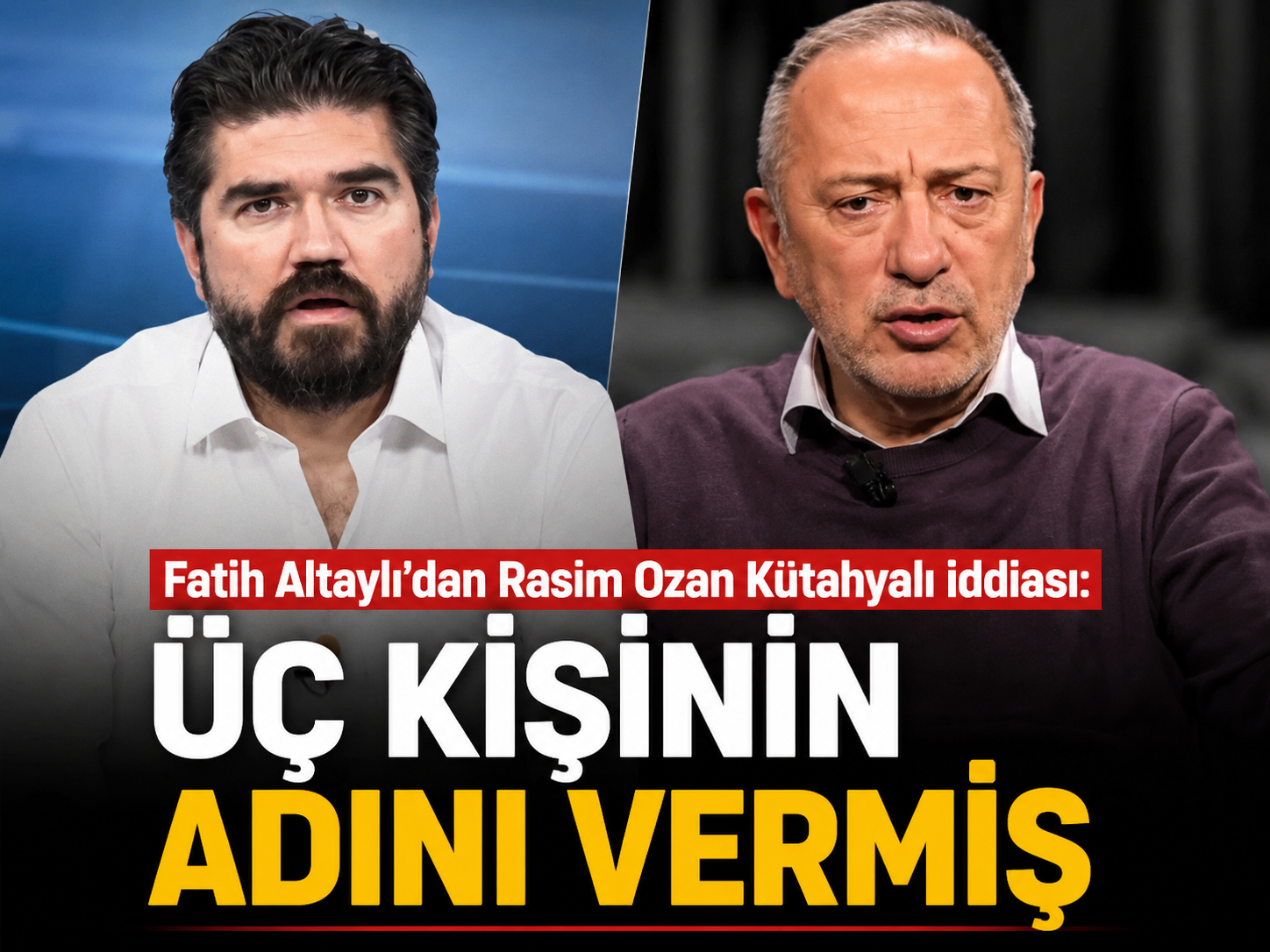 Fatih Altaylı’dan Rasim Ozan Kütahyalı iddiası: Üç kişinin adını vermiş