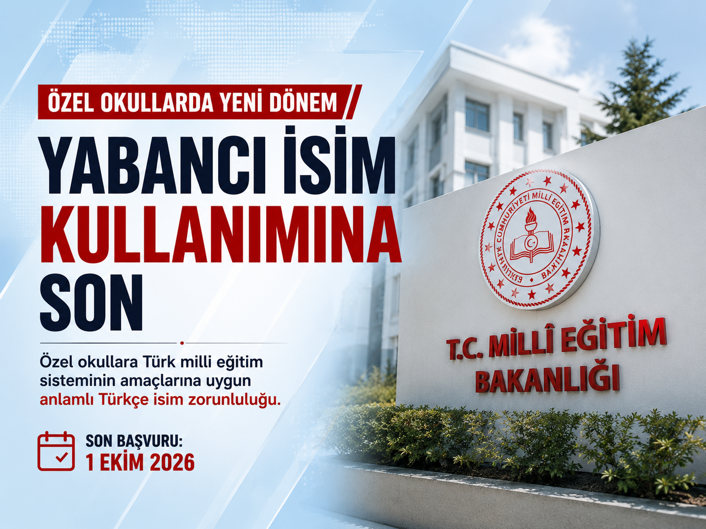 MEB, özel öğretim kurumlarına Türkçe isim zorunluluğu getiriyor