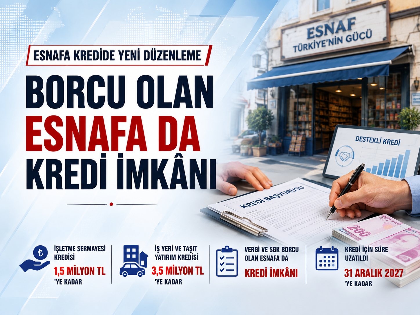 Borcu olan esnafa kredi kapısı açıldı