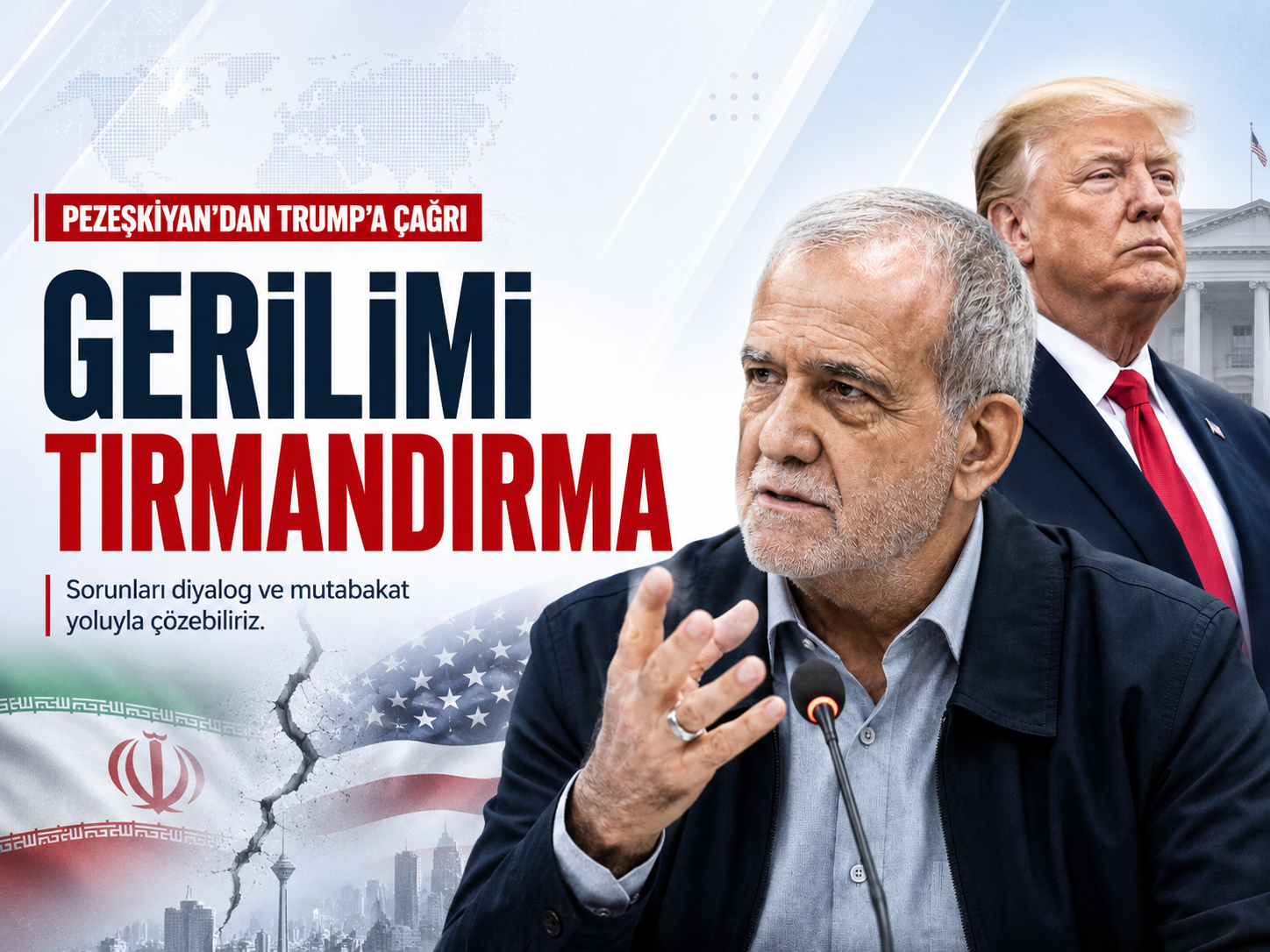 Pezeşkiyan’dan Trump’a çağrı: “Gerilimi artırma”