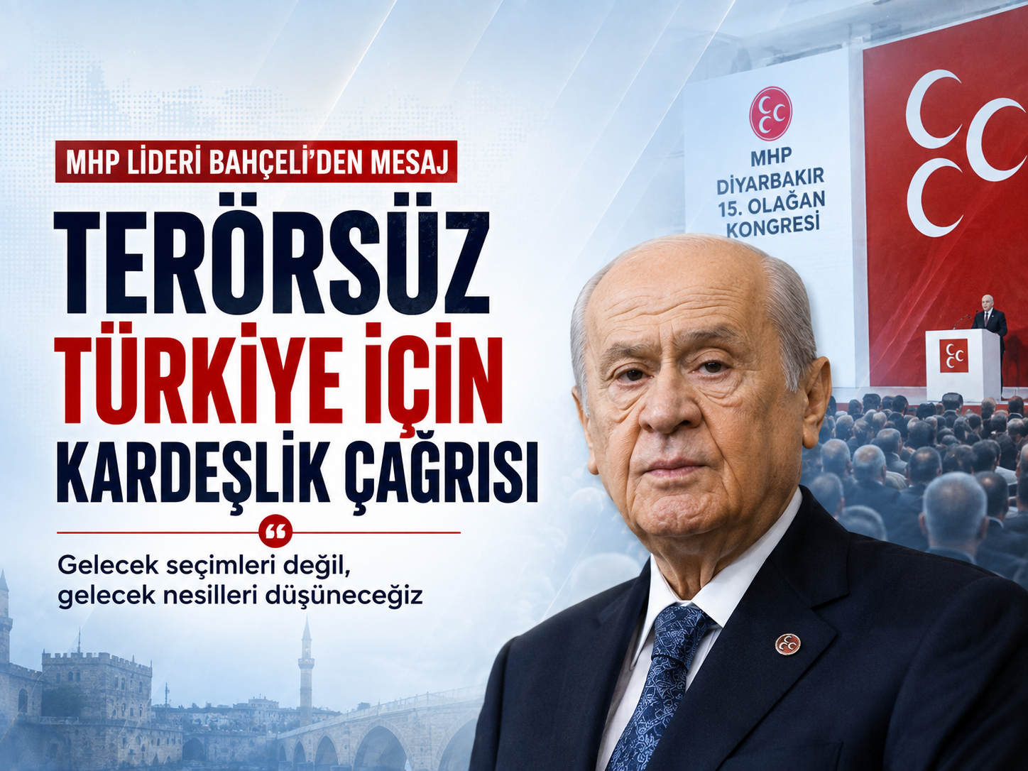 Bahçeli’den Diyarbakır mesajı: Gelecek nesilleri düşüneceğiz