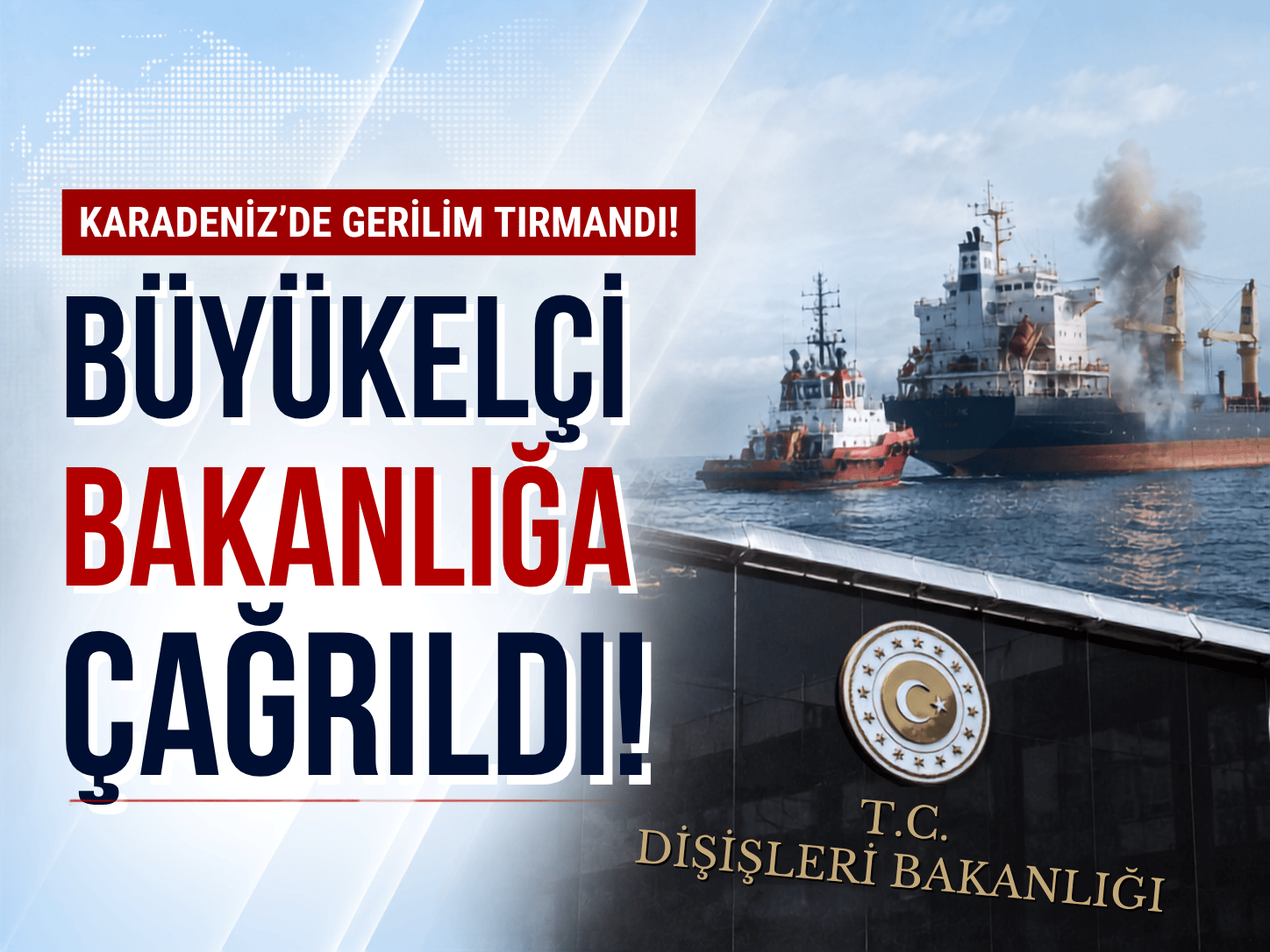 Türk gemilerine saldırı sonrası Ankara harekete geçti