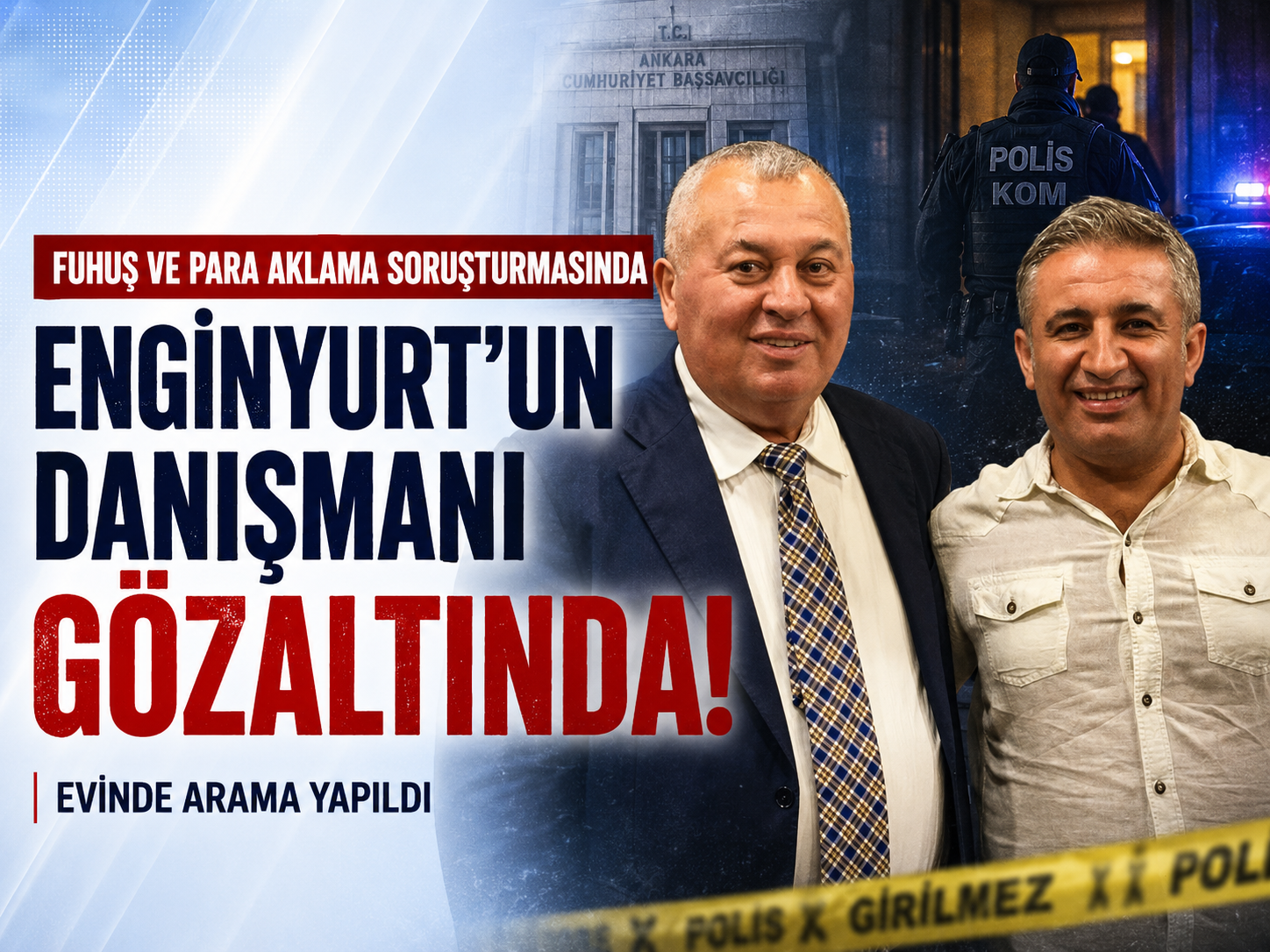 Cemal Enginyurt’un danışmanı Cem Tekinoğlu gözaltına alındı