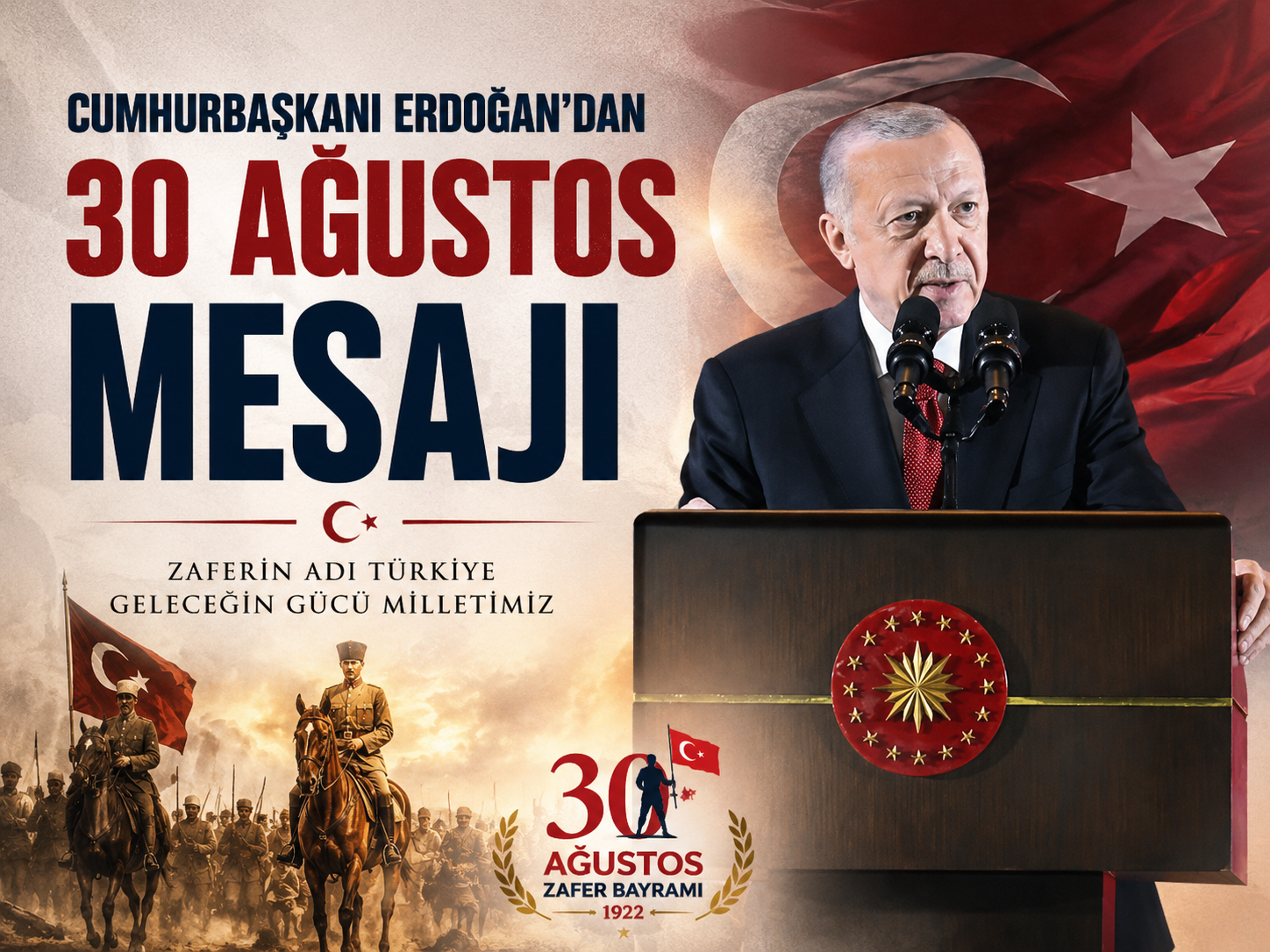 Cumhurbaşkanı Erdoğan'dan 30 Ağustos mesajı