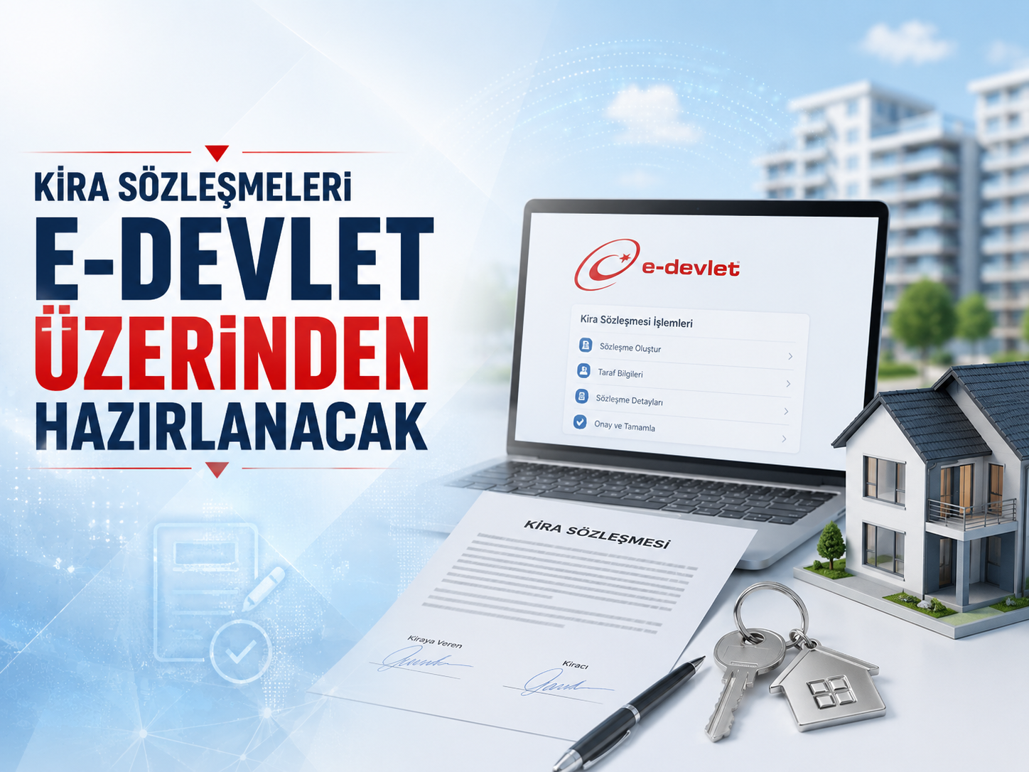 Kira sözleşmeleri e-devlet üzerinden hazırlanacak