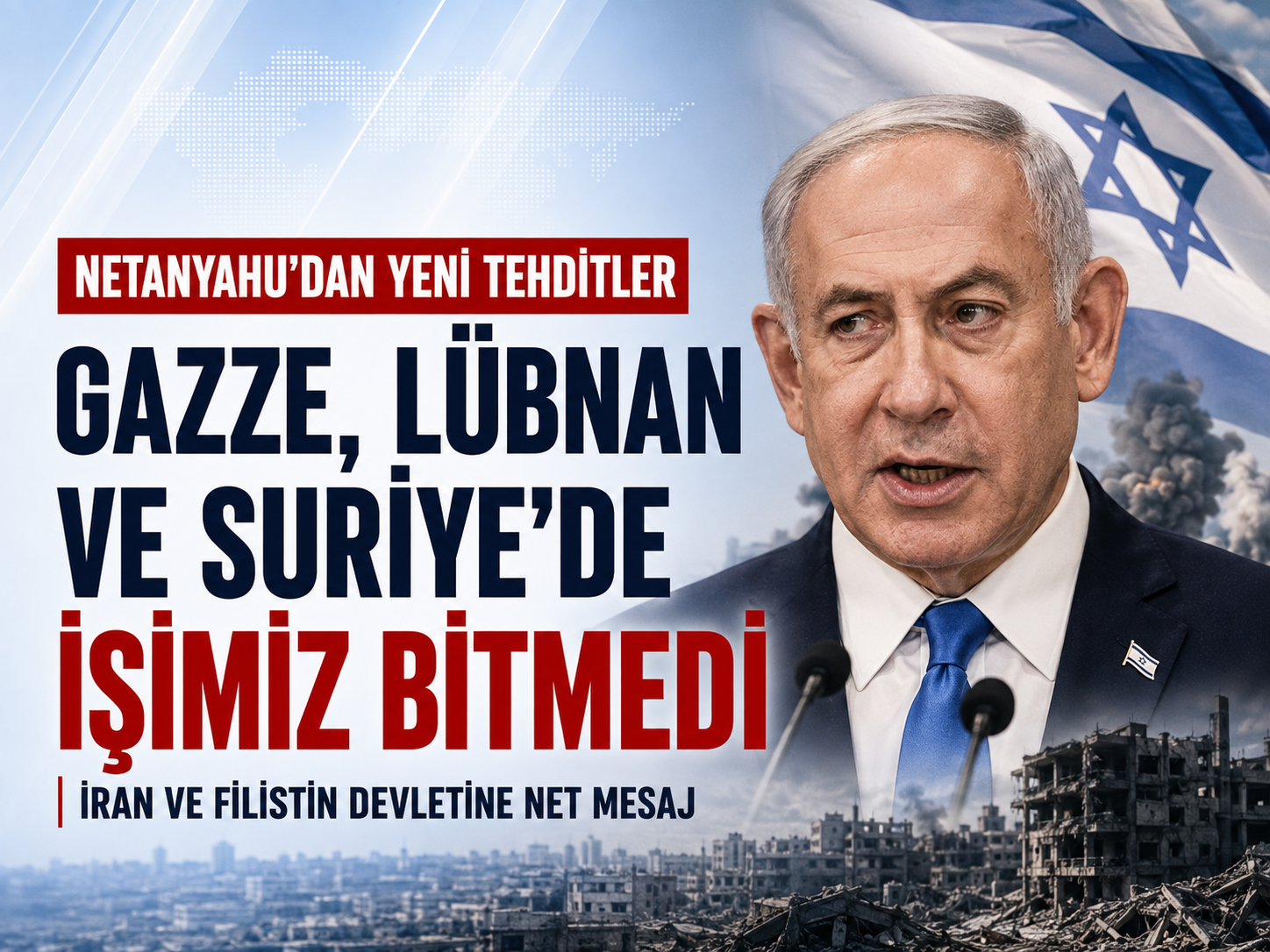 Netanyahu’dan seçim öncesi tehdit: Tüm Gazze’yi işgal ederiz