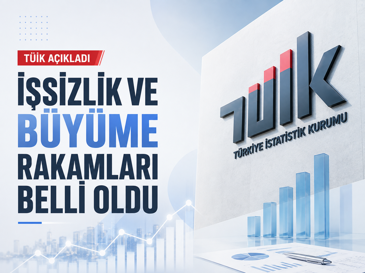 TÜİK açıkladı: İşsizlik ve büyüme rakamları belli oldu