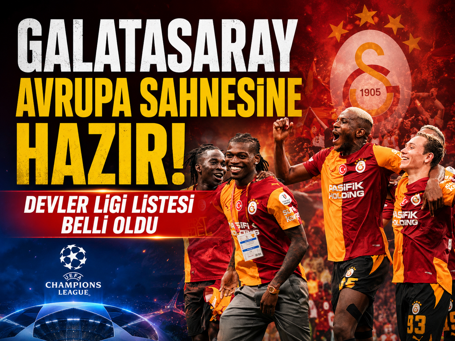 Galatasaray Avrupa sahnesine hazır! Devler Ligi listesi belli oldu