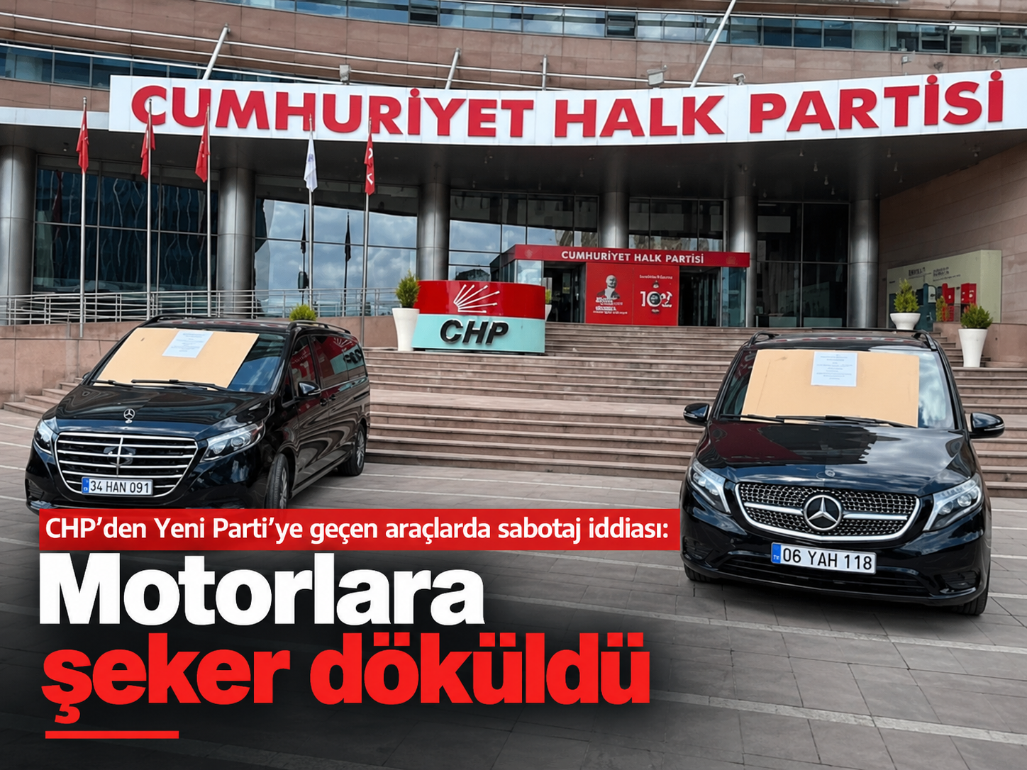 CHP’den Yeni Parti’ye geçen araçlarda sabotaj iddiası: Motorlara şeker döküldü