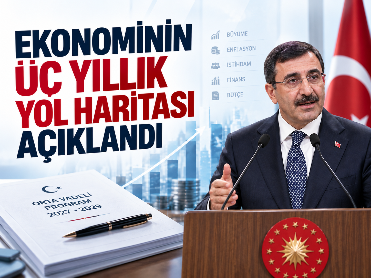 Ekonominin üç yıllık yol haritası açıklandı
