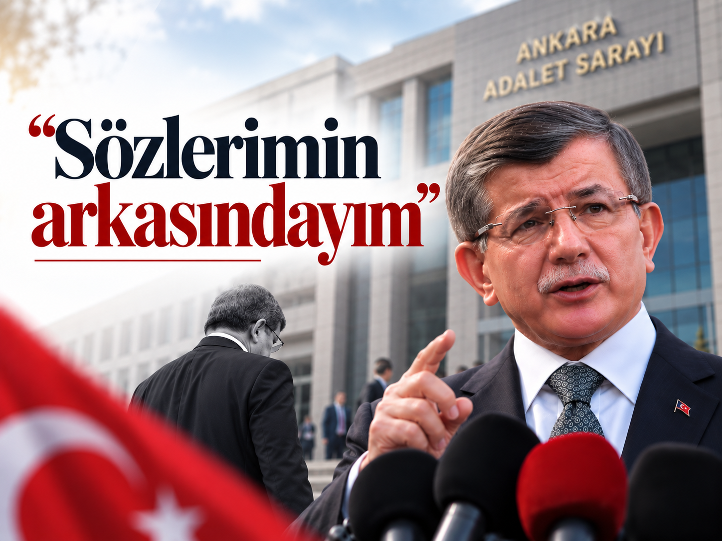 Ahmet Davutoğlu ifade verdi: İşte ilk sözleri