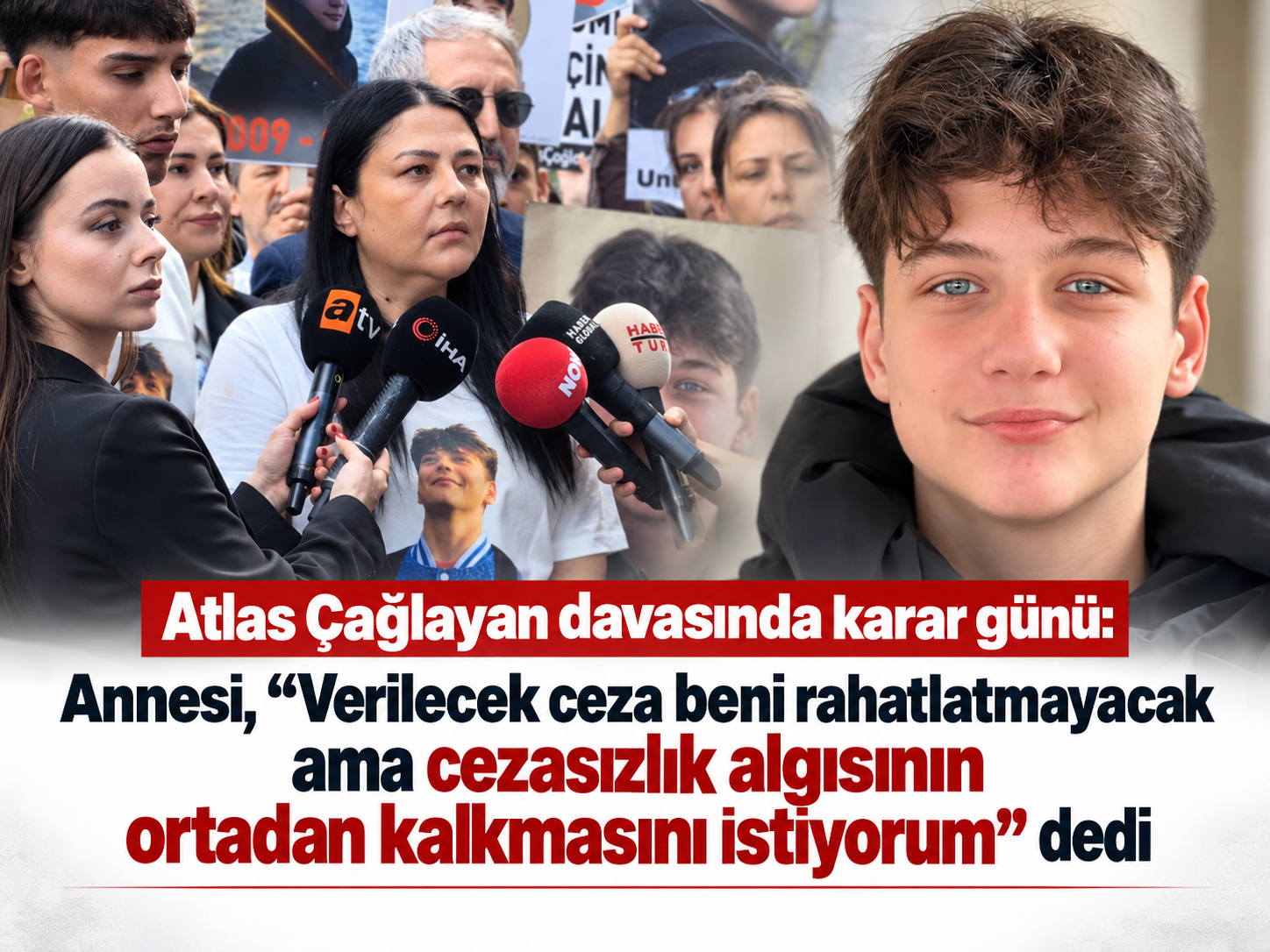 Atlas Çağlayan davasında karar günü: Annesi, “Verilecek ceza beni rahatlatmayacak ama cezasızlık algısının ortadan kalkmasını istiyorum” dedi