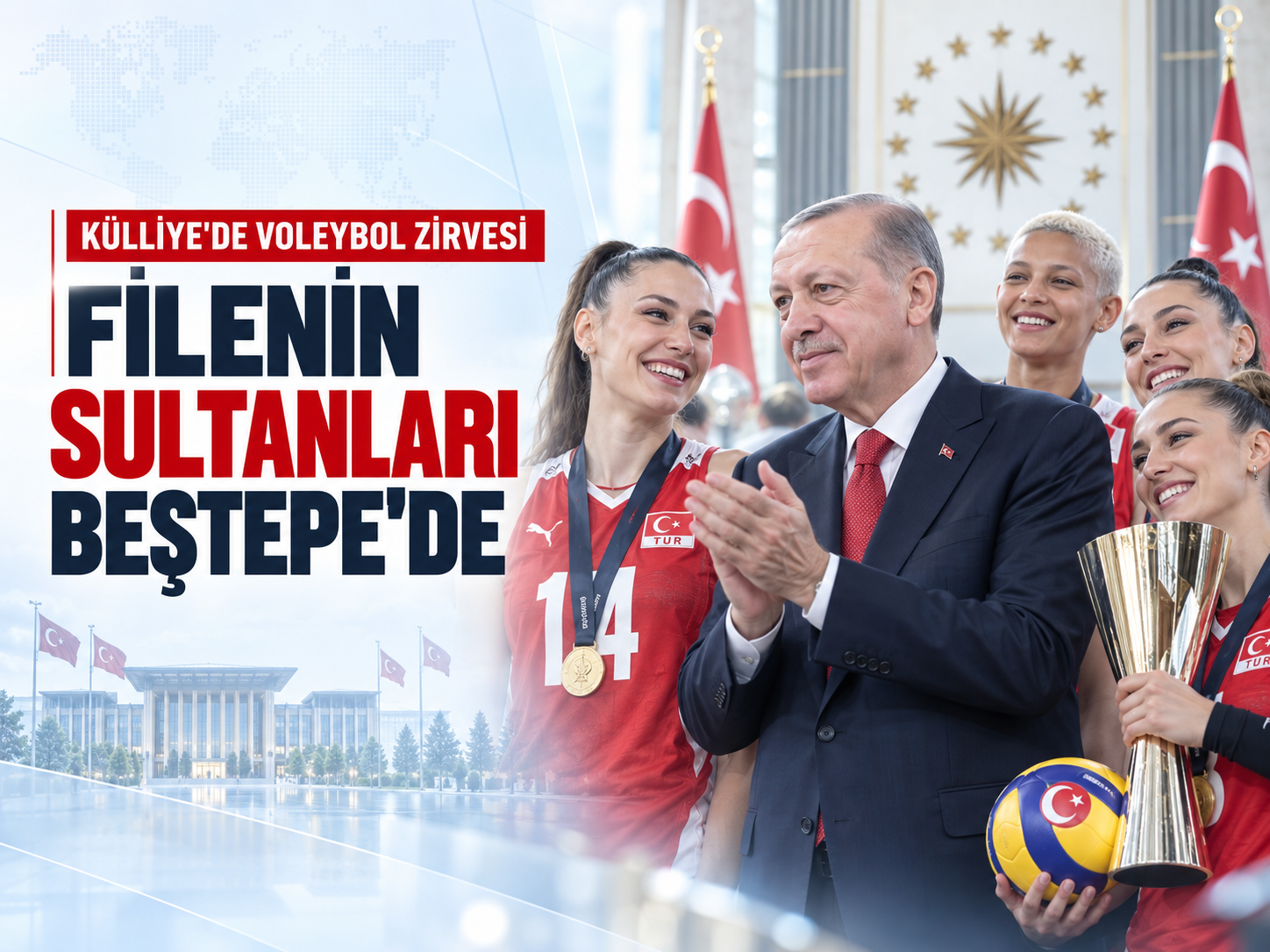 Erdoğan Filenin Sultanları’nı ağırladı: Yatırımların karşılığını görüyoruz