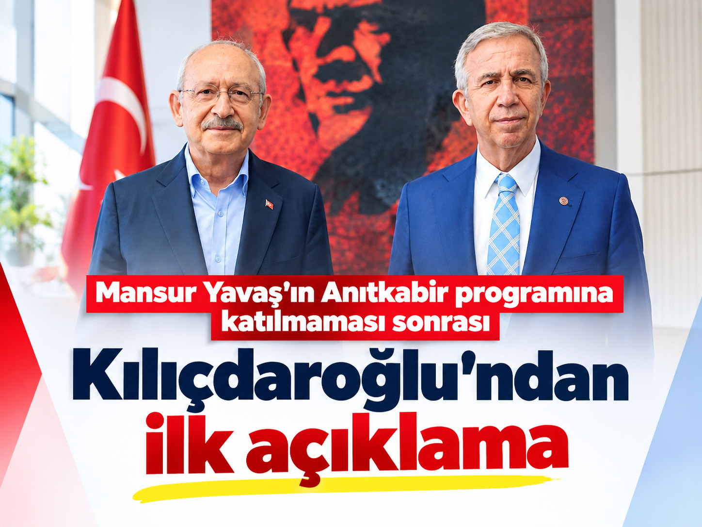 Mansur Yavaş’ın Anıtkabir programına katılmaması sonrası Kılıçdaroğlu'dan ilk açıklama