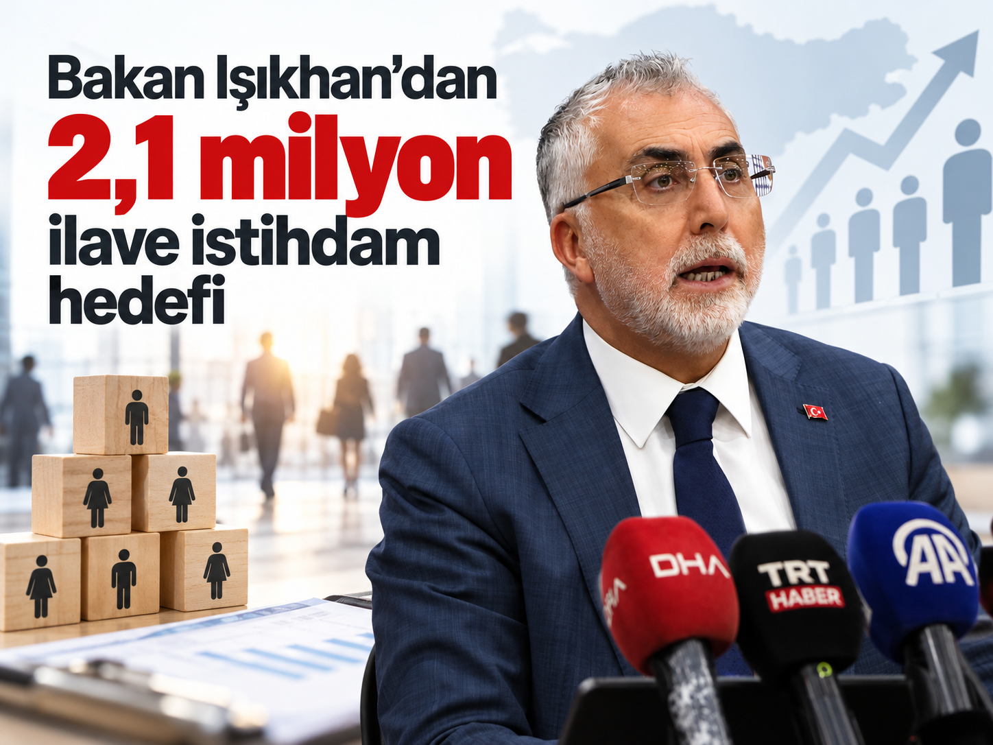 Bakan Işıkhan'dan 2,1 milyon ilave istihdam hedefi