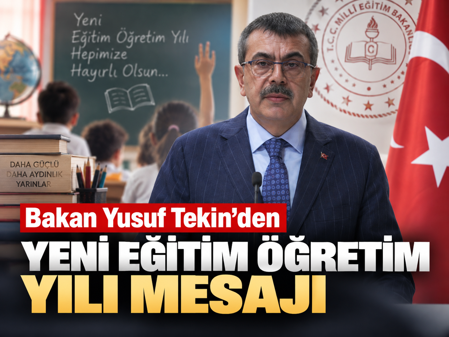 Bakan Yusuf Tekin'den yeni eğitim öğretim yılı mesajı