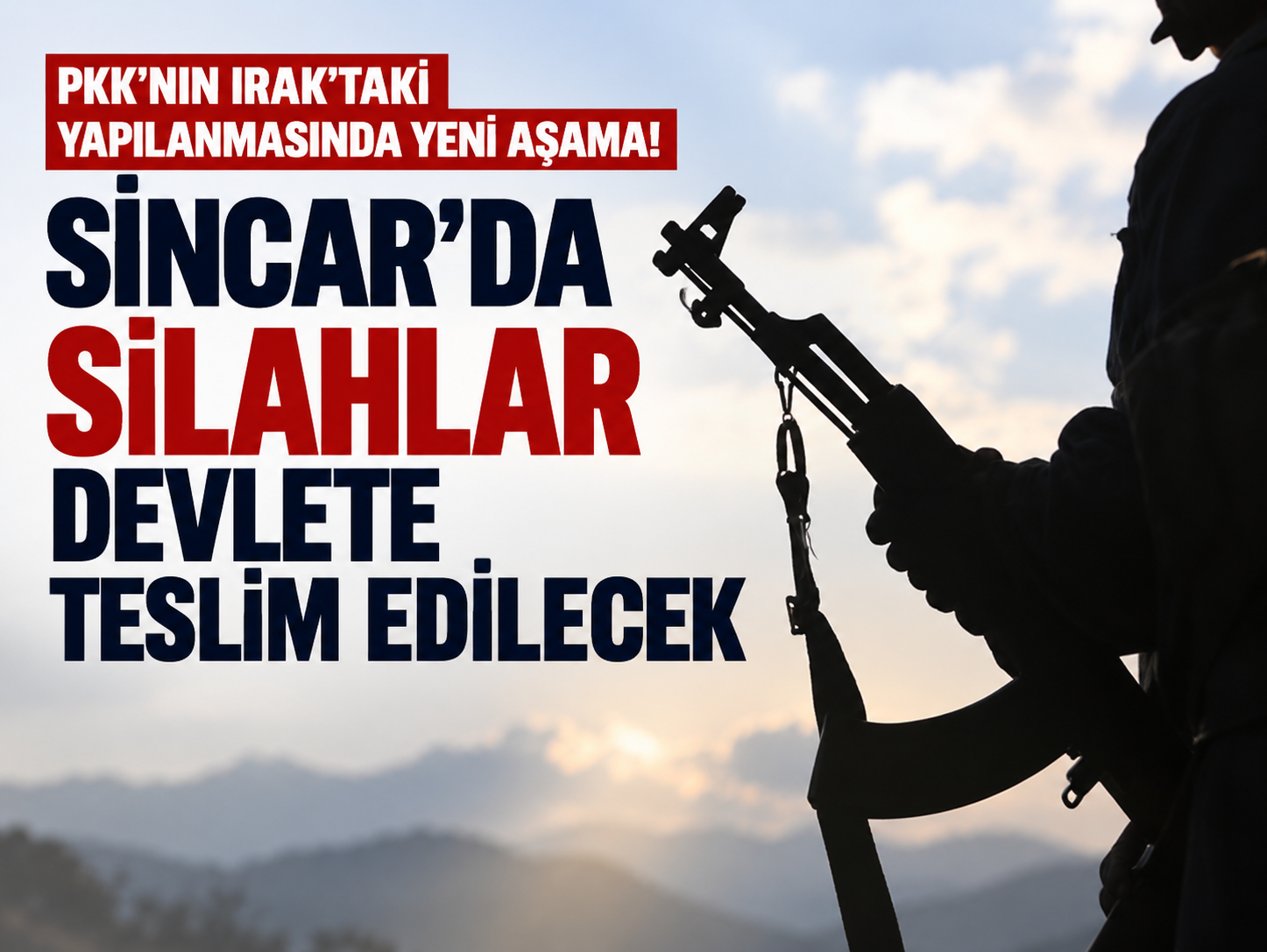PKK’nın Irak’taki yapılanmasında yeni aşama! Sincar’da silahlar devlete teslim edilecek