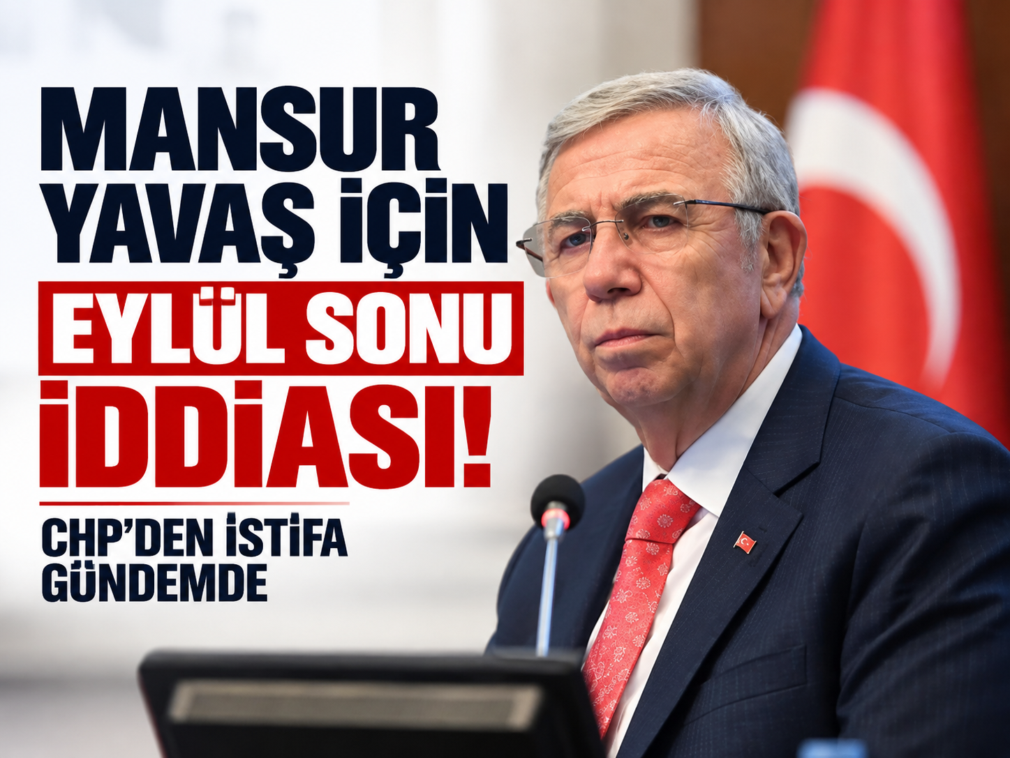 Mansur Yavaş için eylül sonu iddiası! CHP'den istifa gündemde