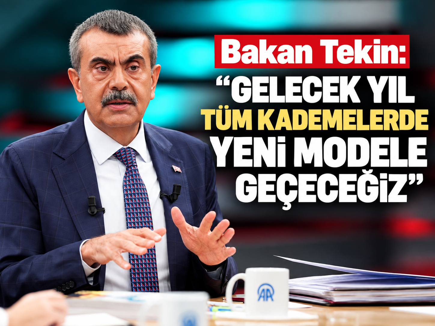 Bakan Tekin: "Gelecek yıl tüm kademelerde yeni modele geçeceğiz"