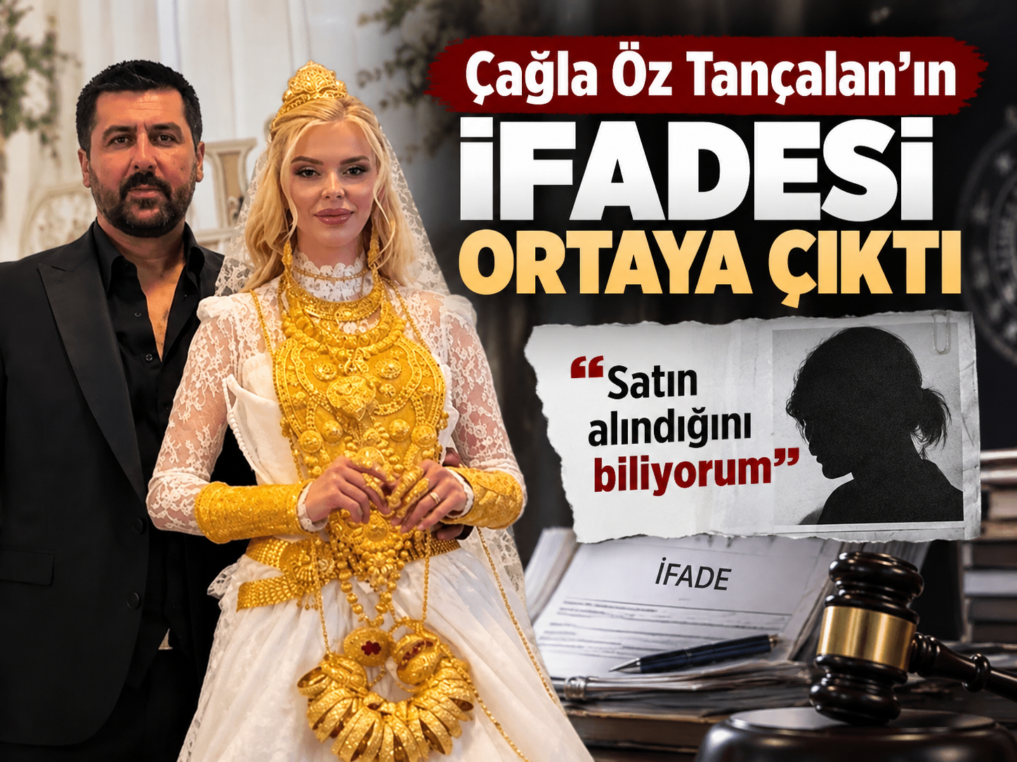Çağla Öz Tançalan'ın ifadesi ortaya çıktı: "Satın alındığını biliyorum"