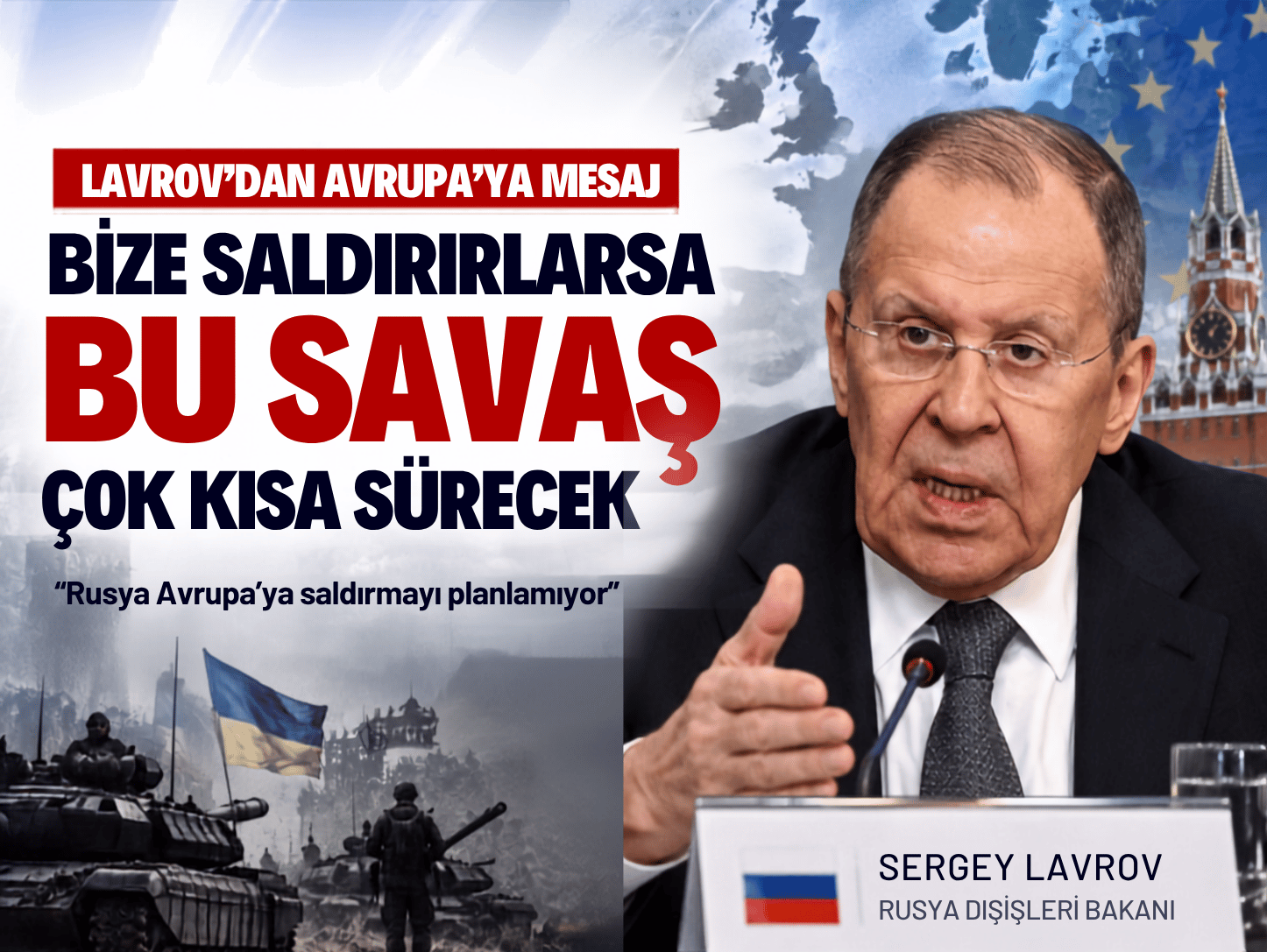 Lavrov’dan Avrupa’ya sert uyarı: Savaş çok kısa sürecek