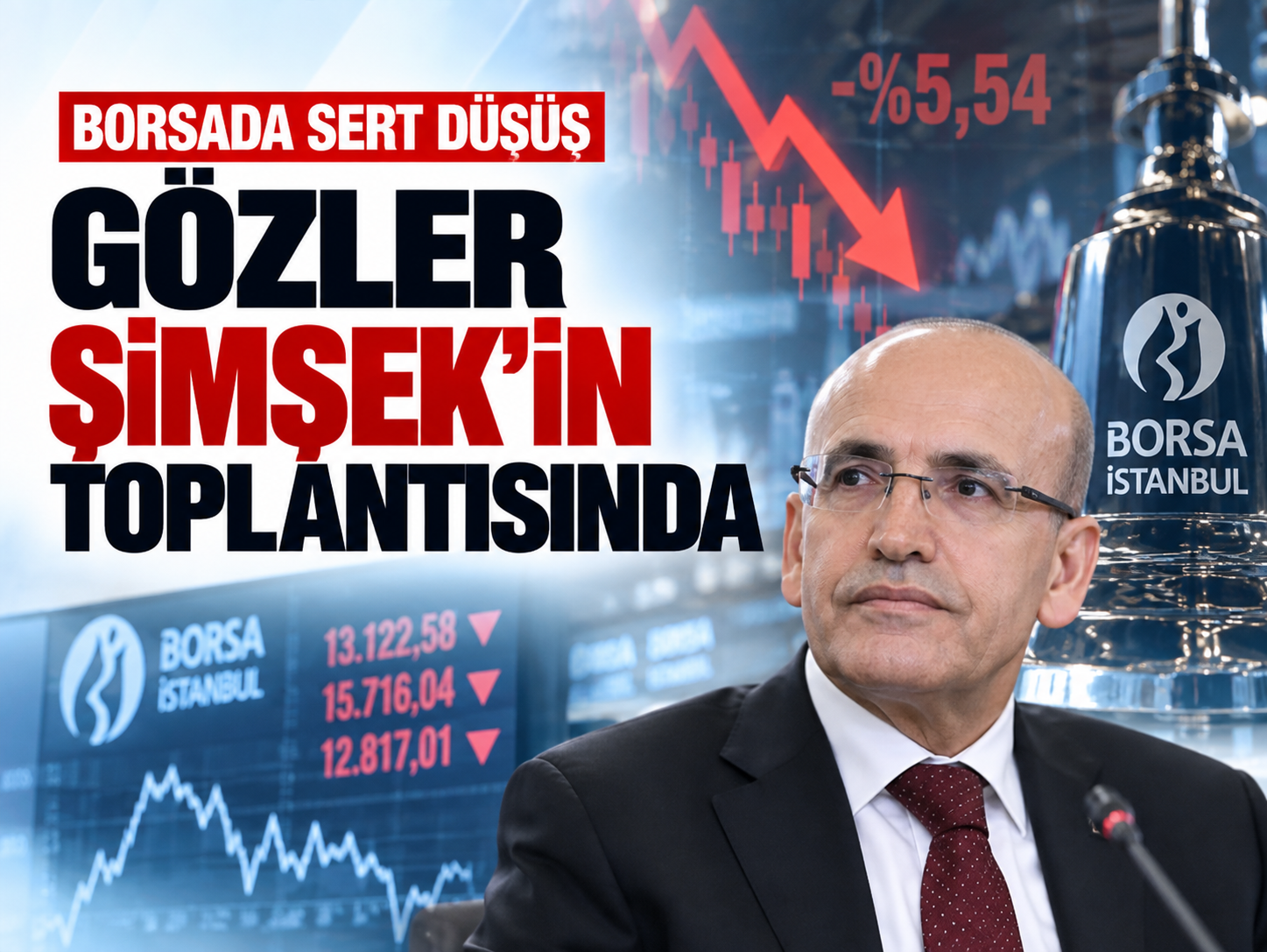 Borsada sert düşüşün ardından gözler Bakan Şimşek’e çevrildi