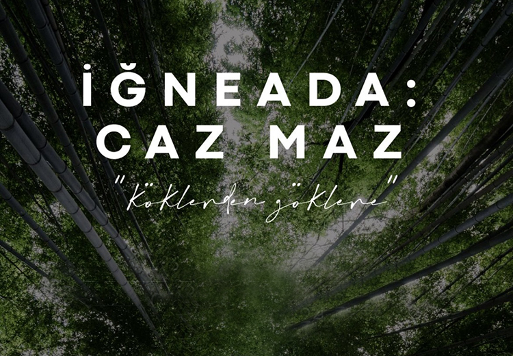 Sonbaharın ritmi İğneada’da: Caz Maz kapılarını açıyor