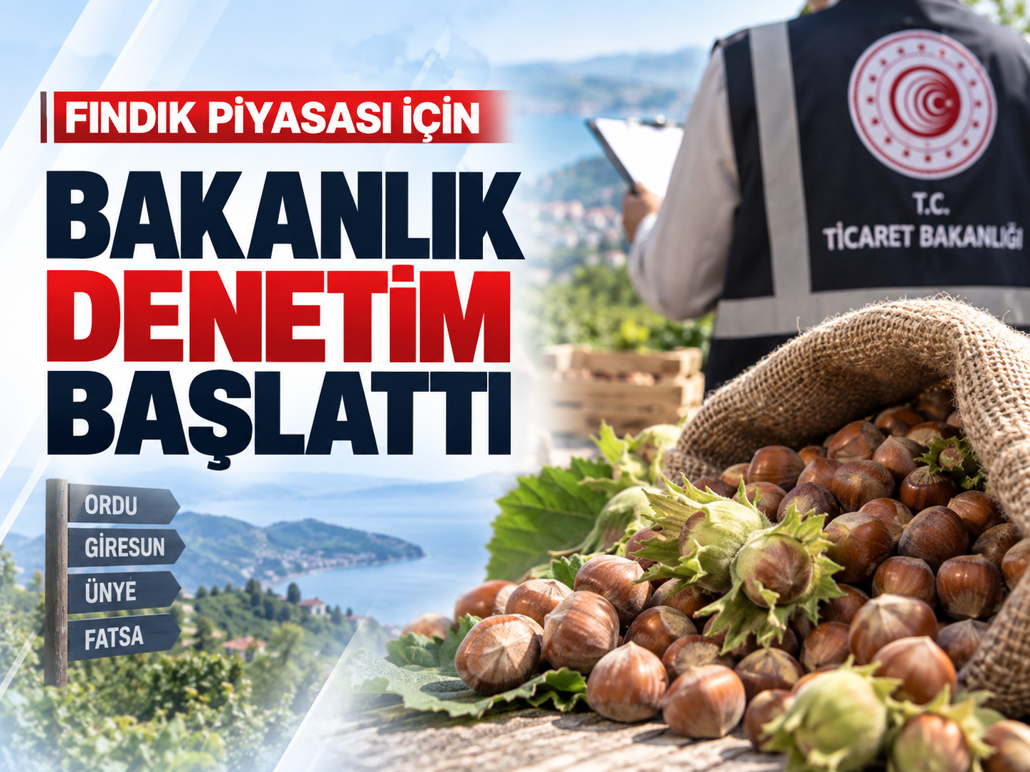 Fındık piyasası mercek altında! Bakanlık müfettiş gönderdi