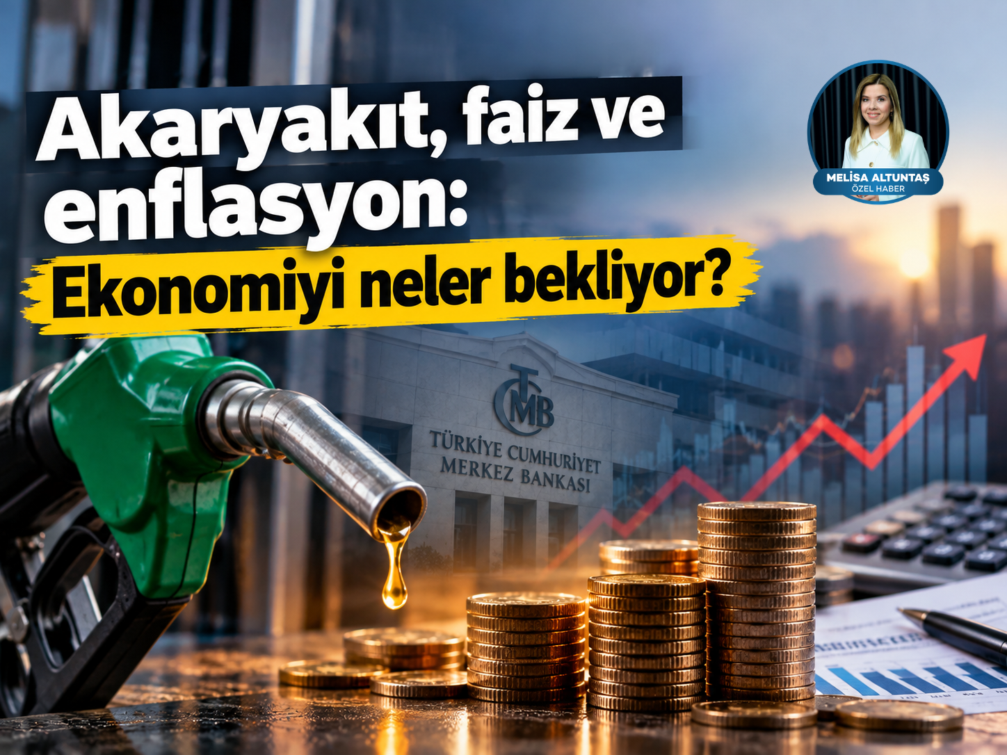 Akaryakıt, faiz ve enflasyon: Ekonomiyi neler bekliyor?
