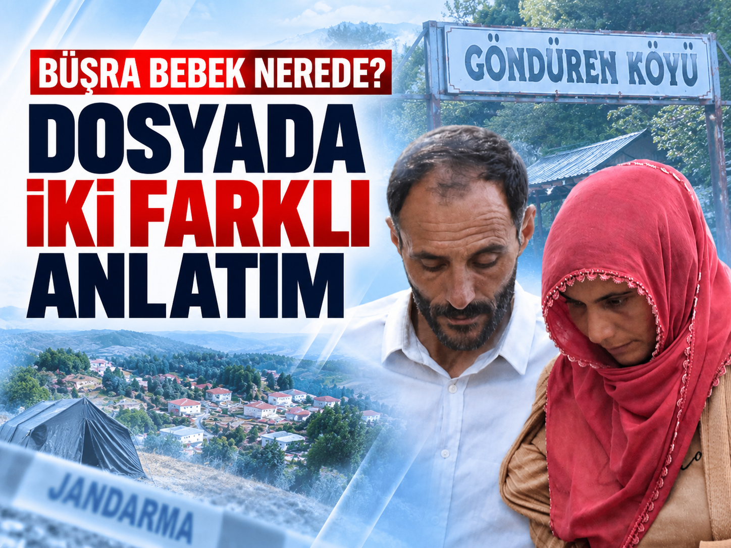 11 aylık Büşra’dan günlerdir iz yok! Dosyaya iki farklı iddia girdi