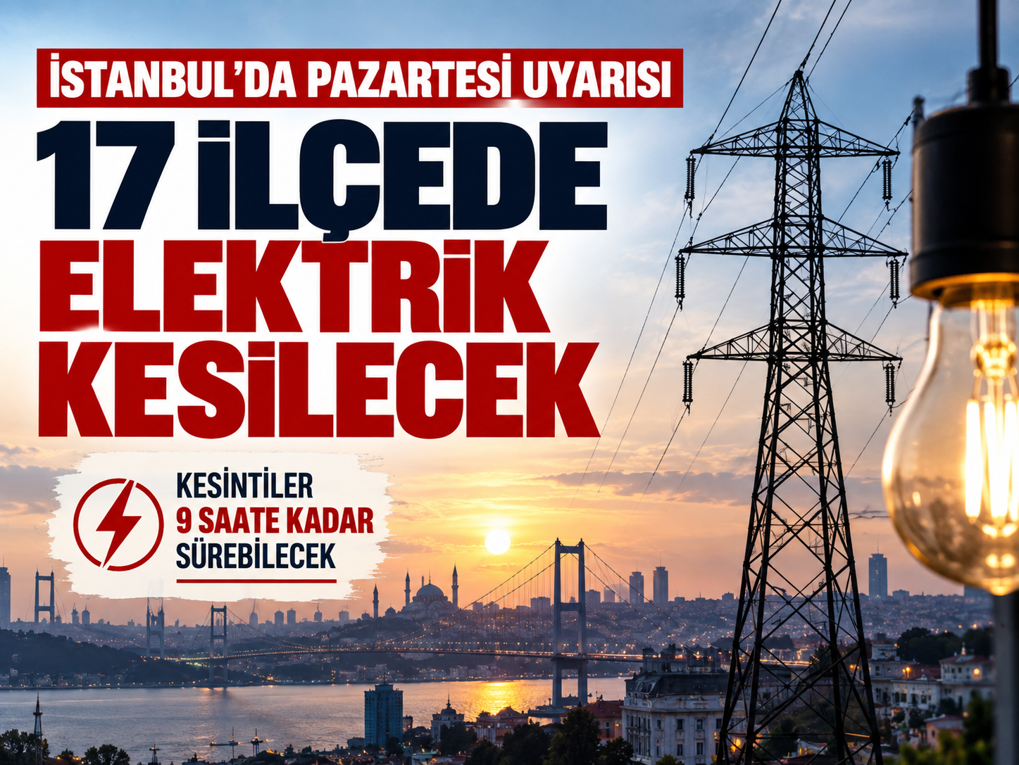 İstanbul’da elektrik kesintisi! 17 ilçe için saat verildi