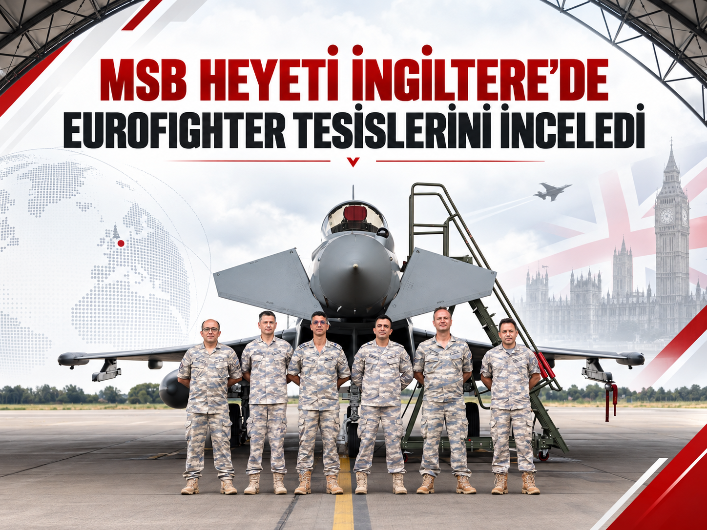 MSB heyeti İngiltere’de Eurofighter tesislerini inceledi
