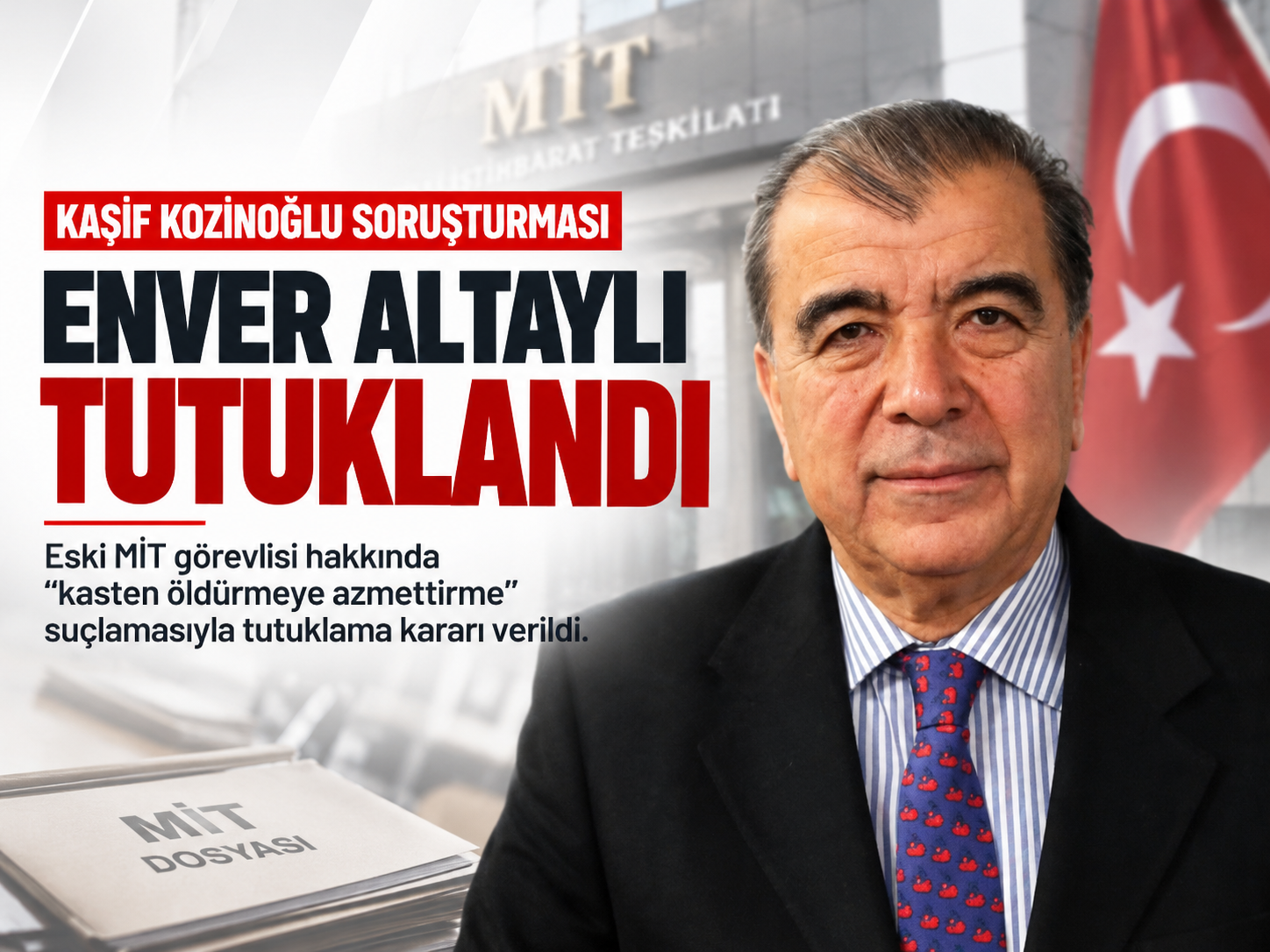 Enver Altaylı Kozinoğlu soruşturmasında tutuklandı