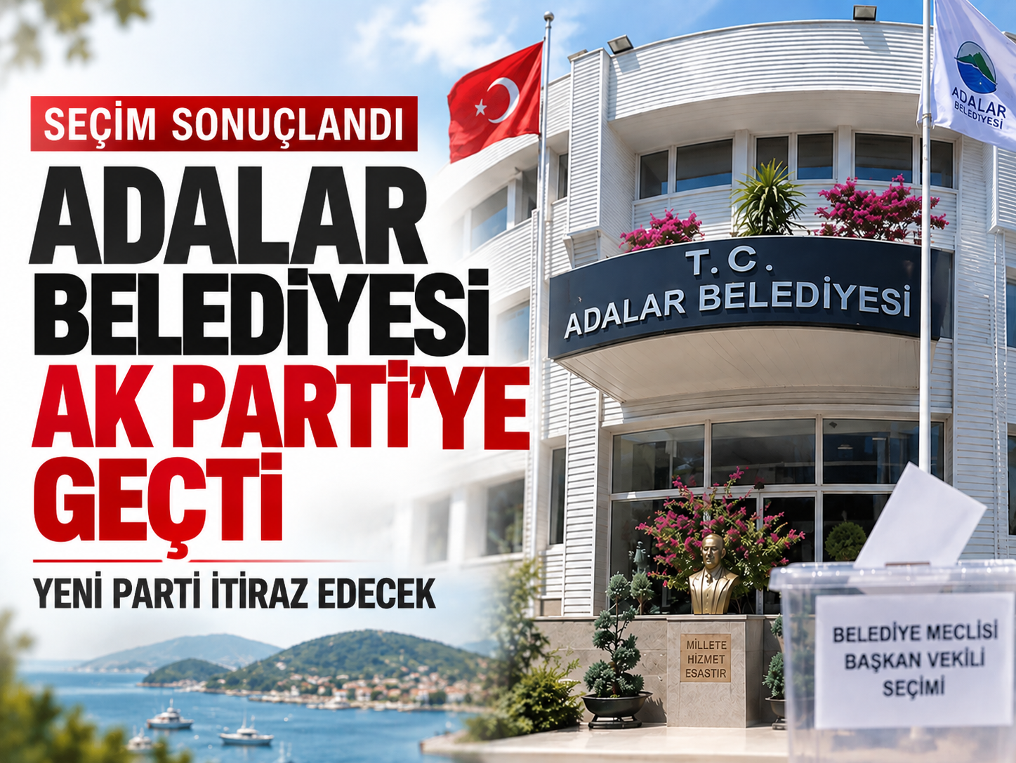Adalar Belediyesi AK Parti'ye geçti